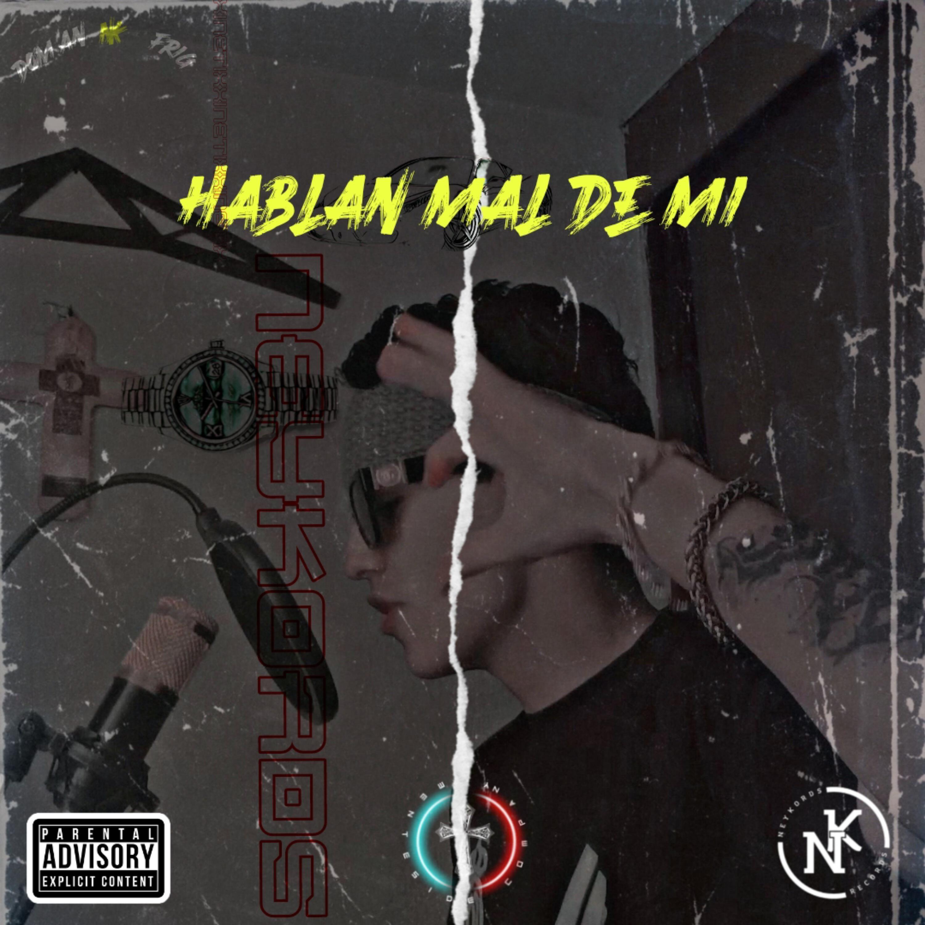 Релиз Hablan Mal De Mí