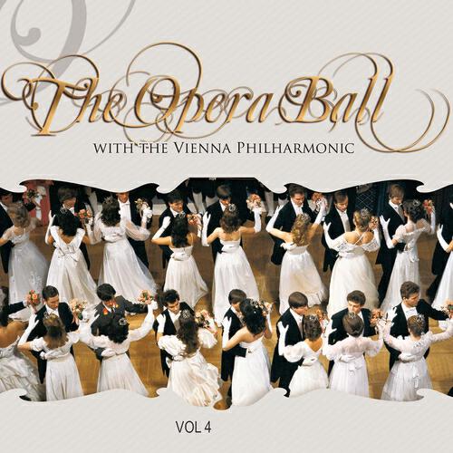 Релиз The Opera Ball with the Wiener Philharmoniker, Vol. 4