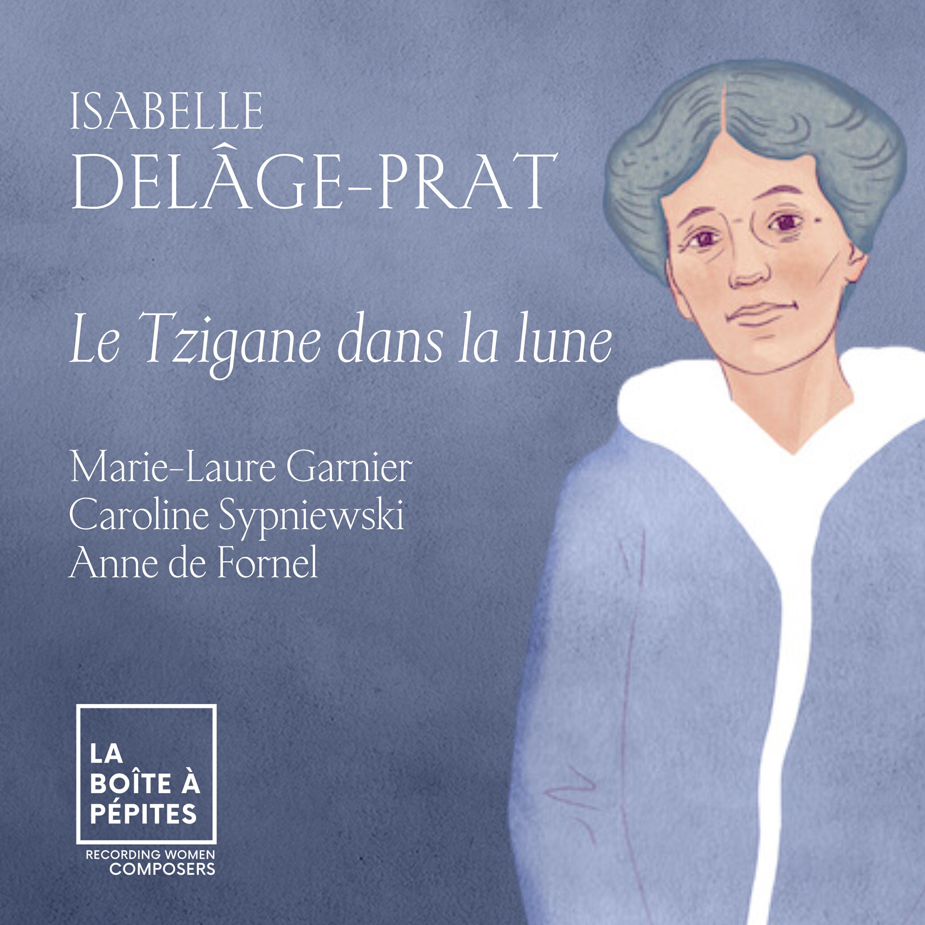Релиз Isabelle Delâge-Prat: Le Tzigane dans la lune
