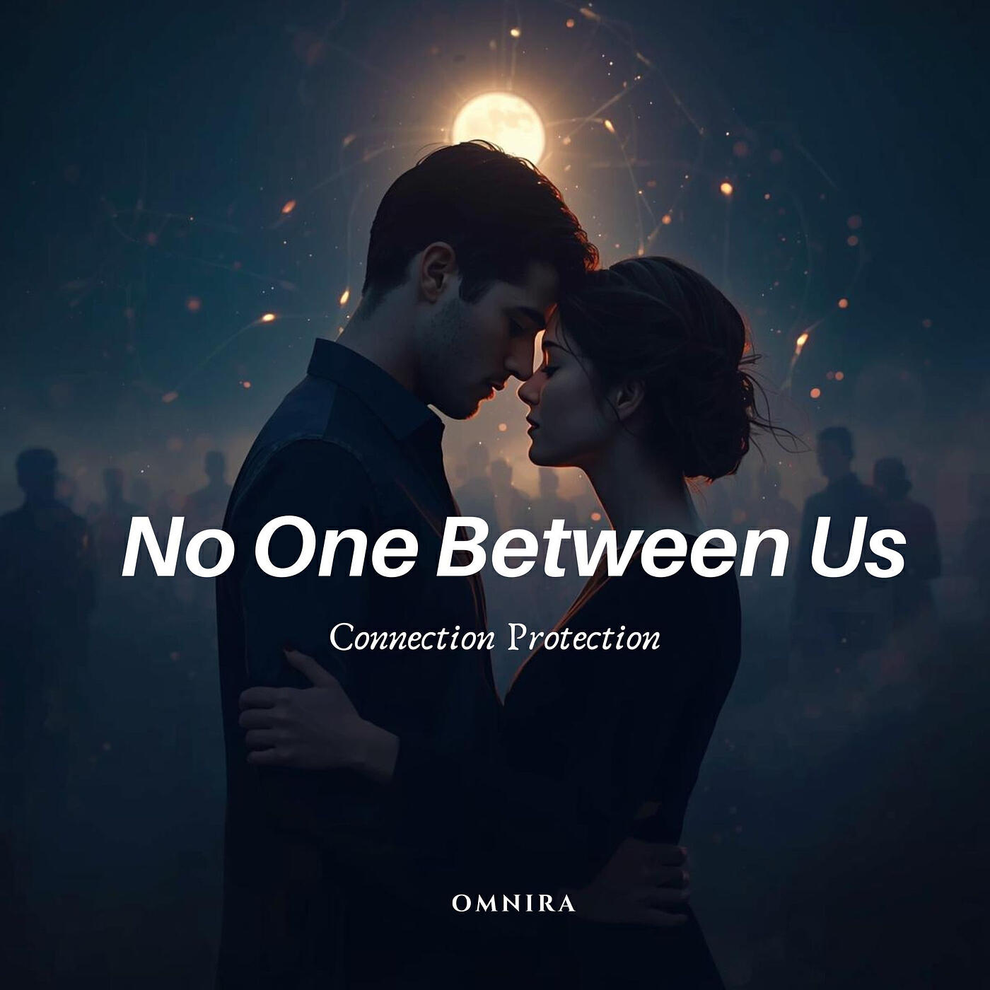 Релиз No One Between Us (Connection Protection)