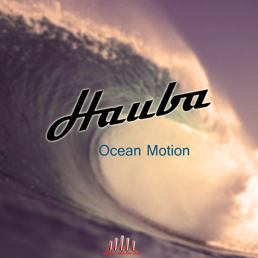 Релиз Ocean Motion