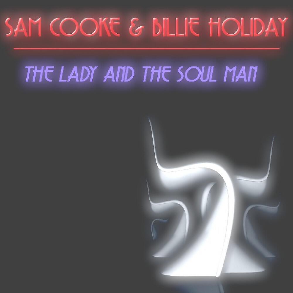 Релиз The Lady and the Soul Man