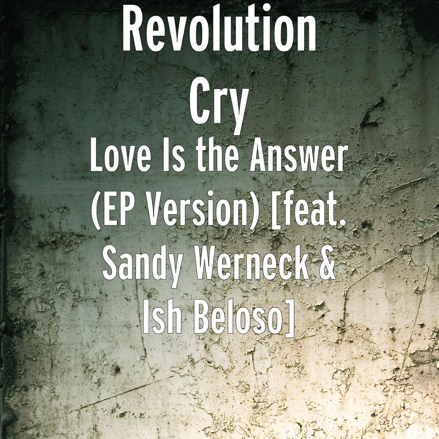 Релиз Love Is the Answer (EP Version) [feat. Sandy Werneck & Ish Beloso]