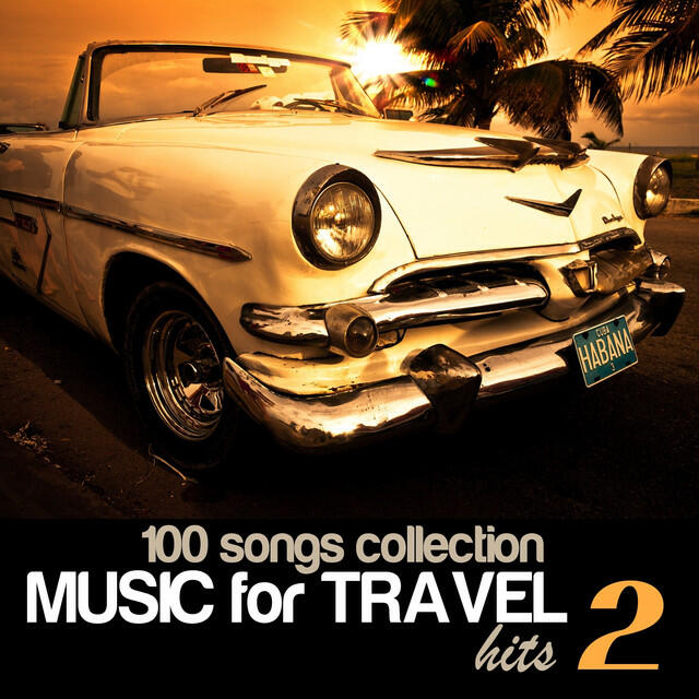 Релиз 100 Songs Collection: Music for Travel Hits, Vol. 2