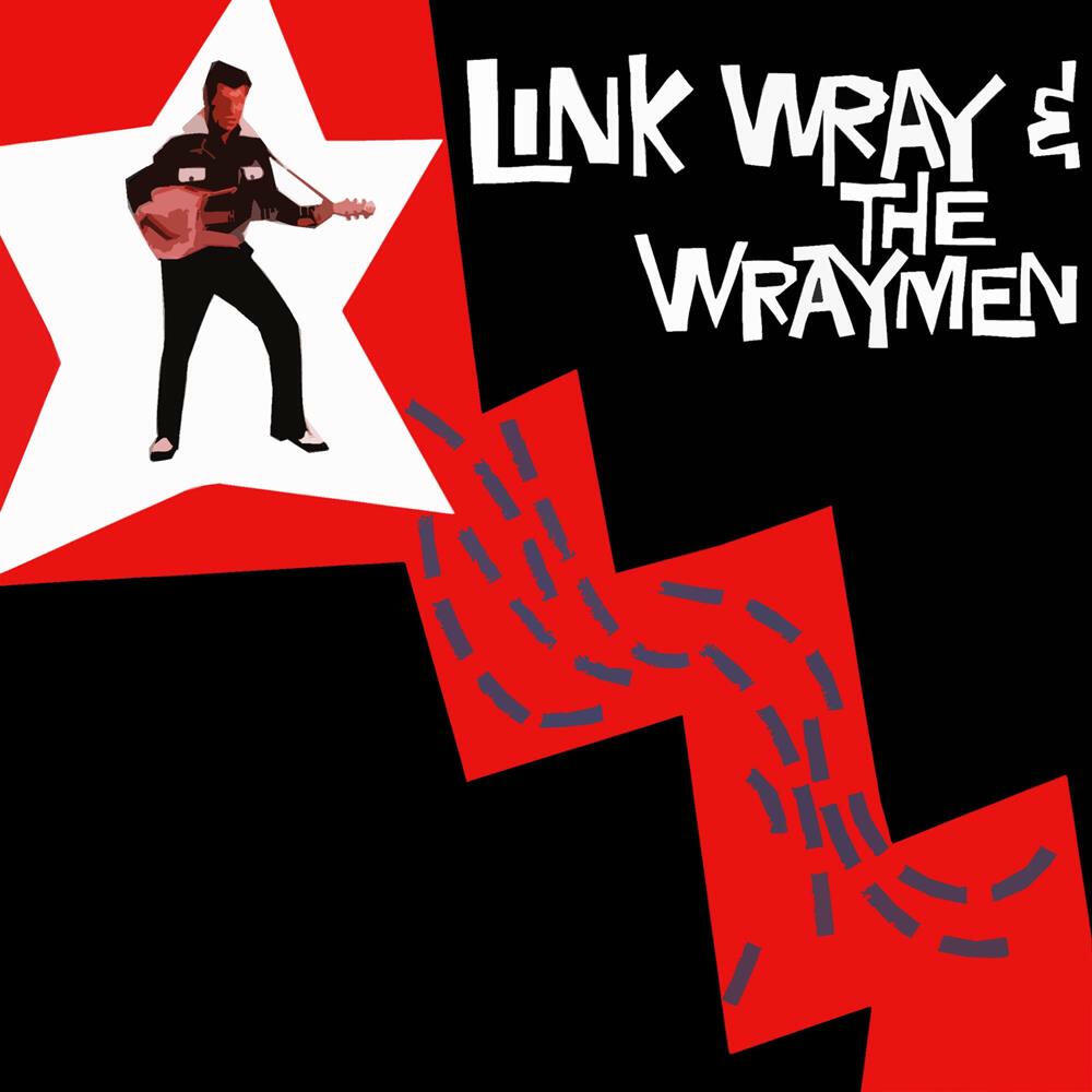 Релиз Link Wray & The Wraymen