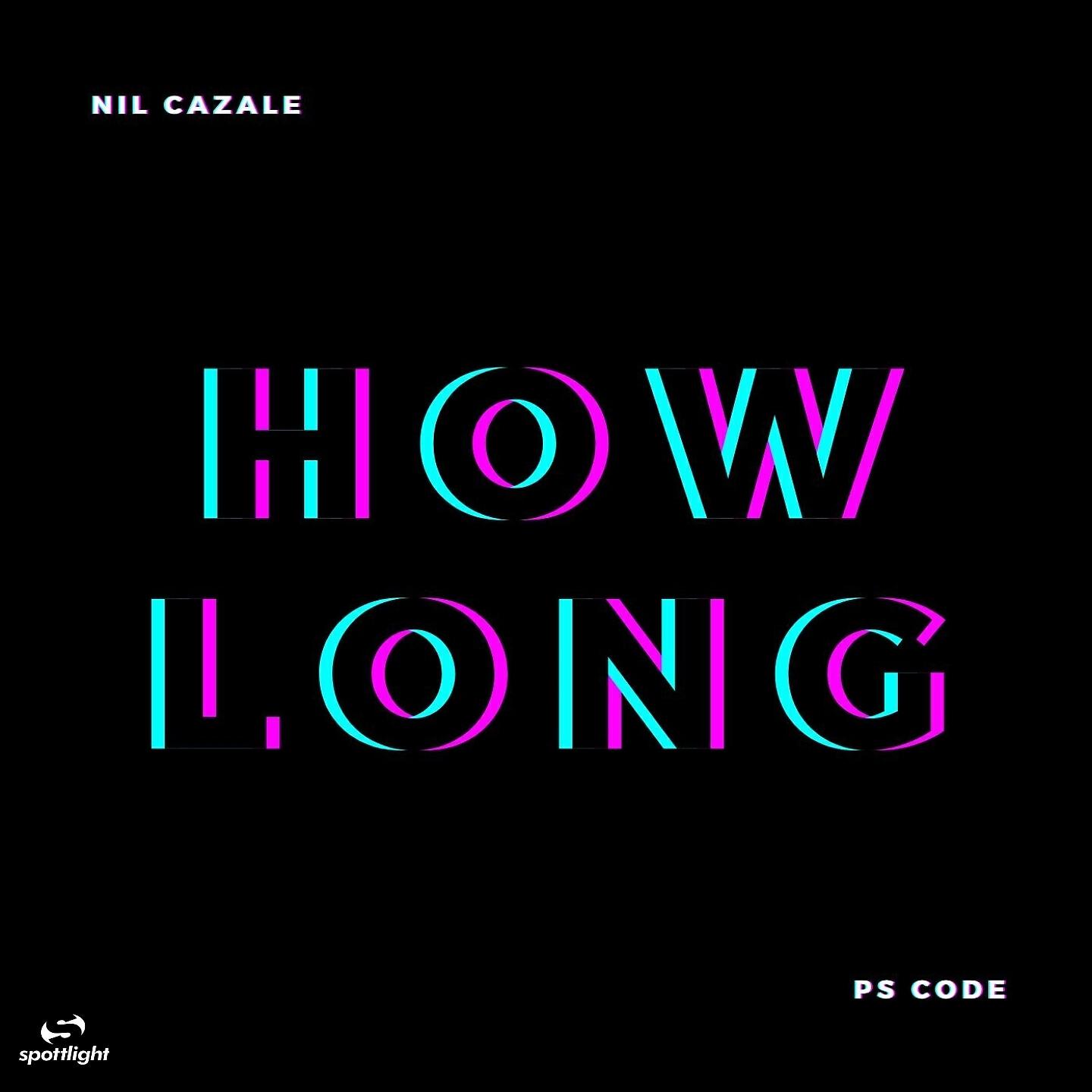 Релиз How Long
