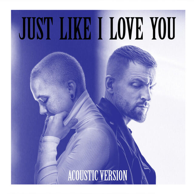 Релиз Just Like I Love You (Acoustic Version)