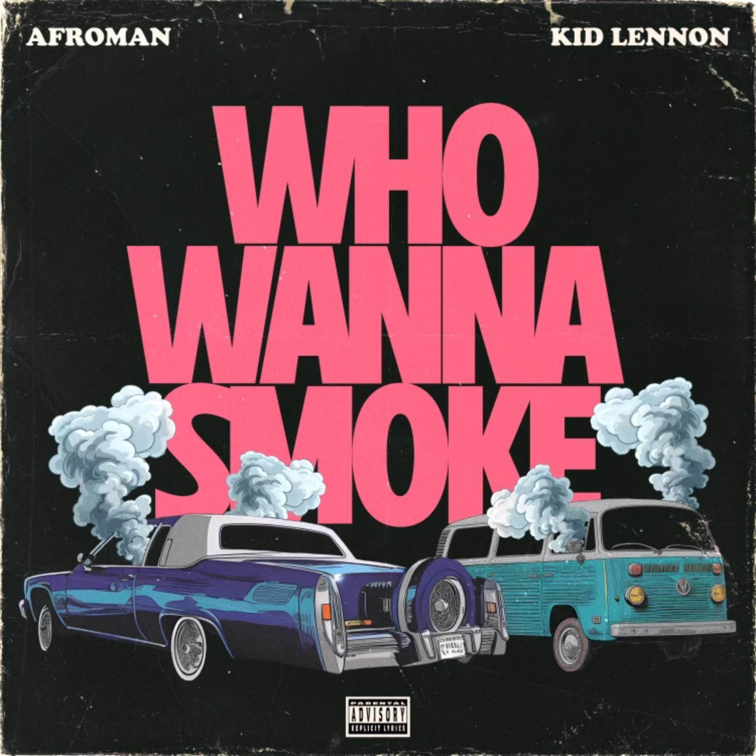 Релиз Who Wanna Smoke