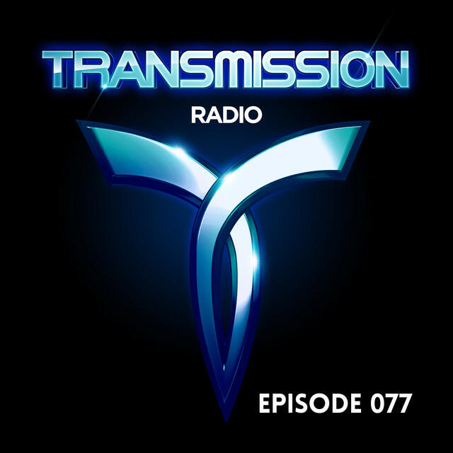 Релиз Transmission Radio Episode 077
