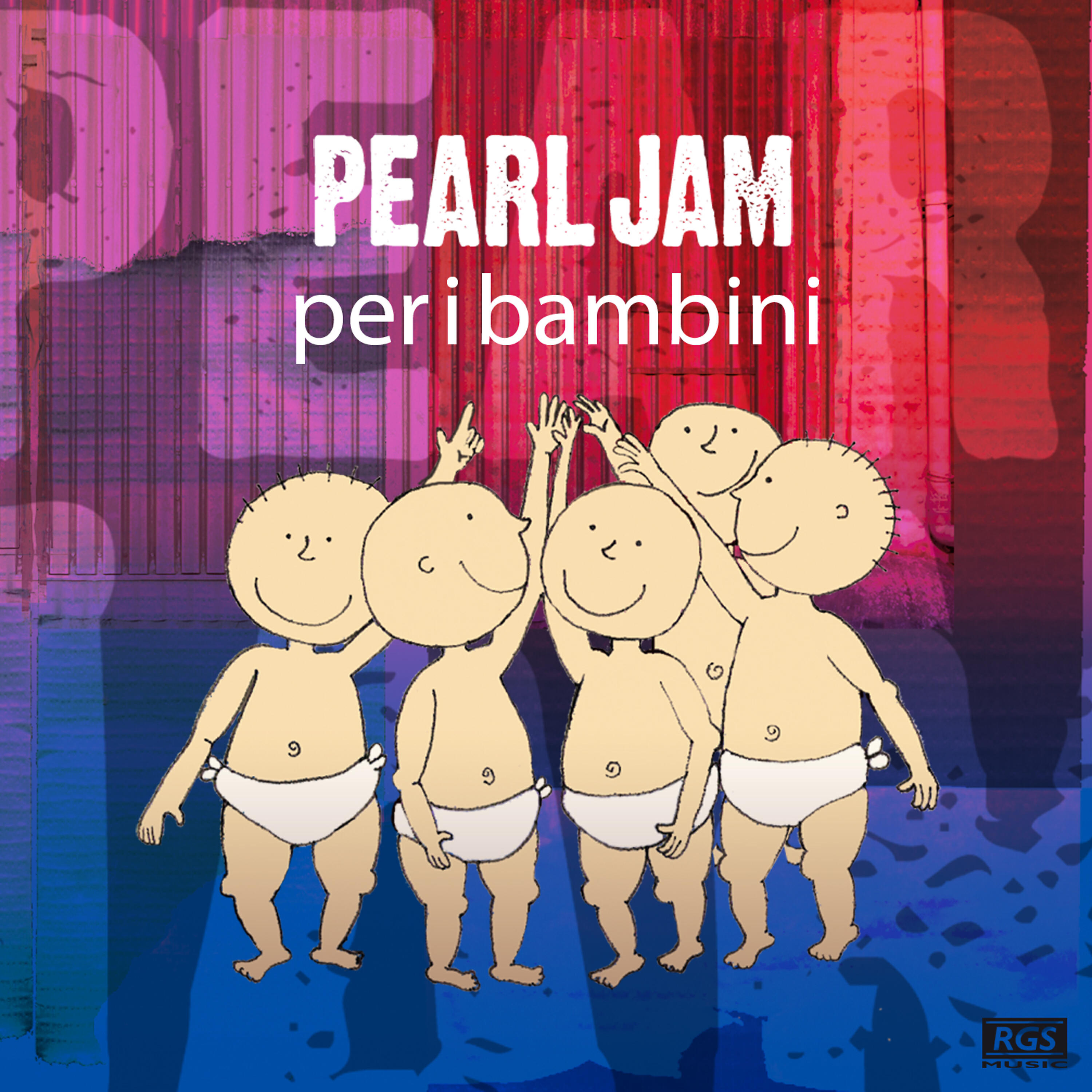 Релиз Pearl Jam Per I Bambini
