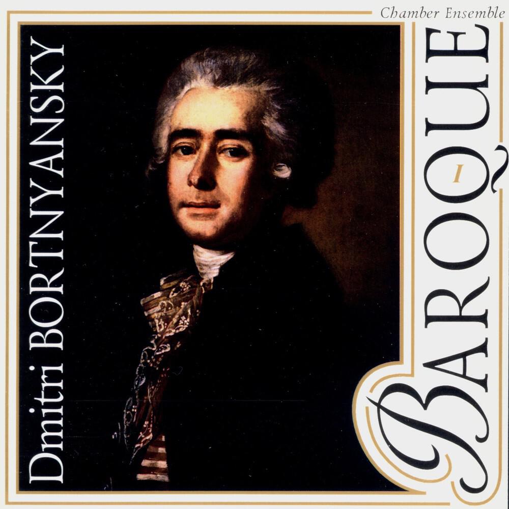 Релиз Baroque. Dmitri Bortnyansky, Vol. 1