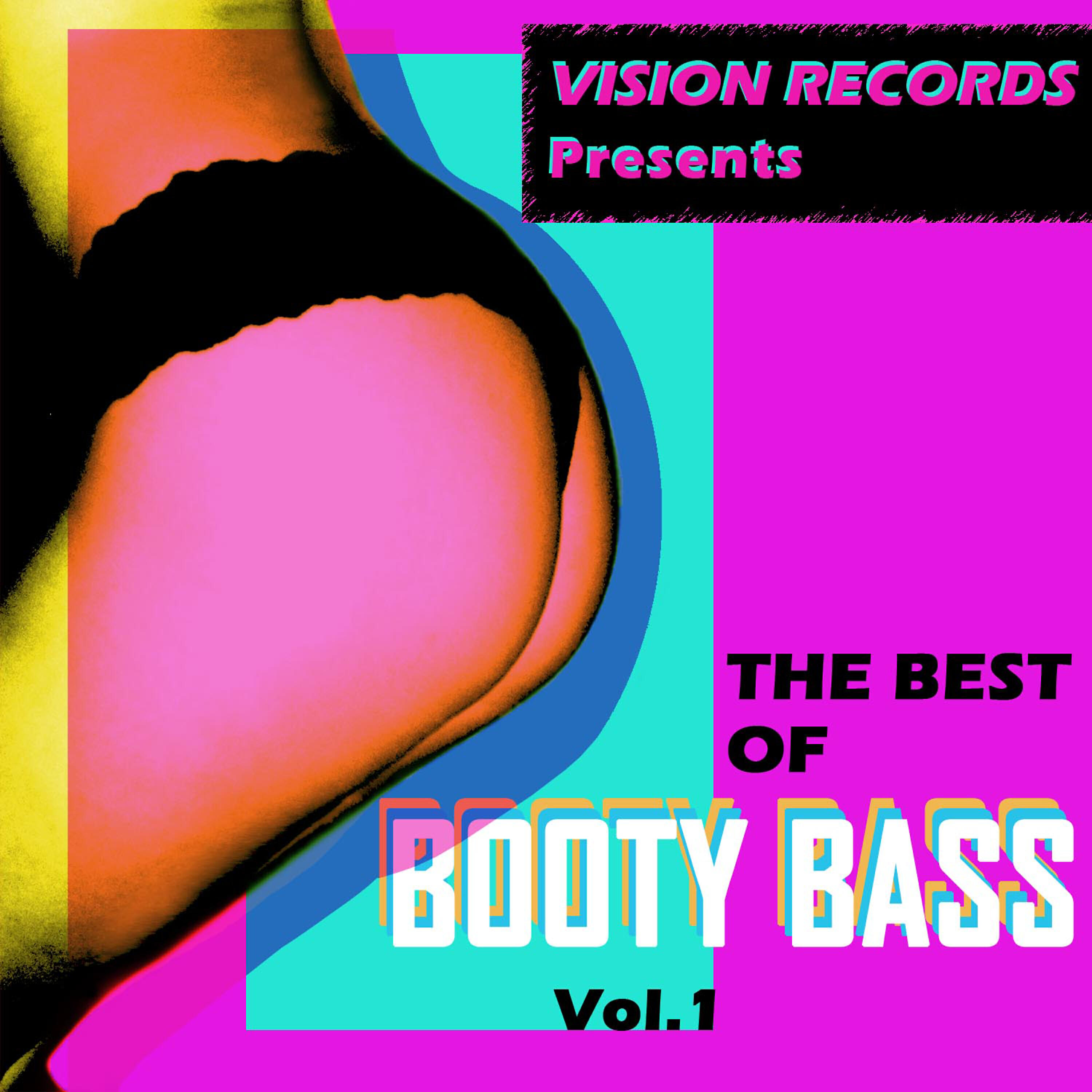 Постер альбома Best Of Booty Bass Vol. 1