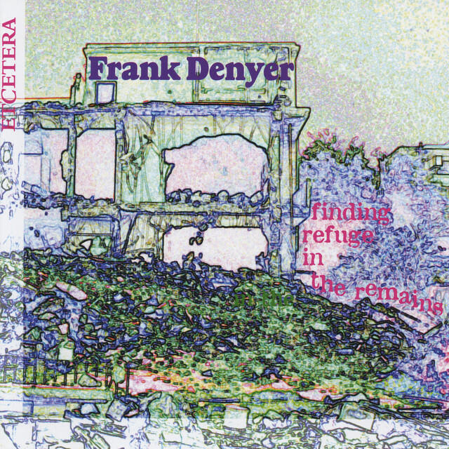 Релиз Frank Denyer, Finding refuge in the remains