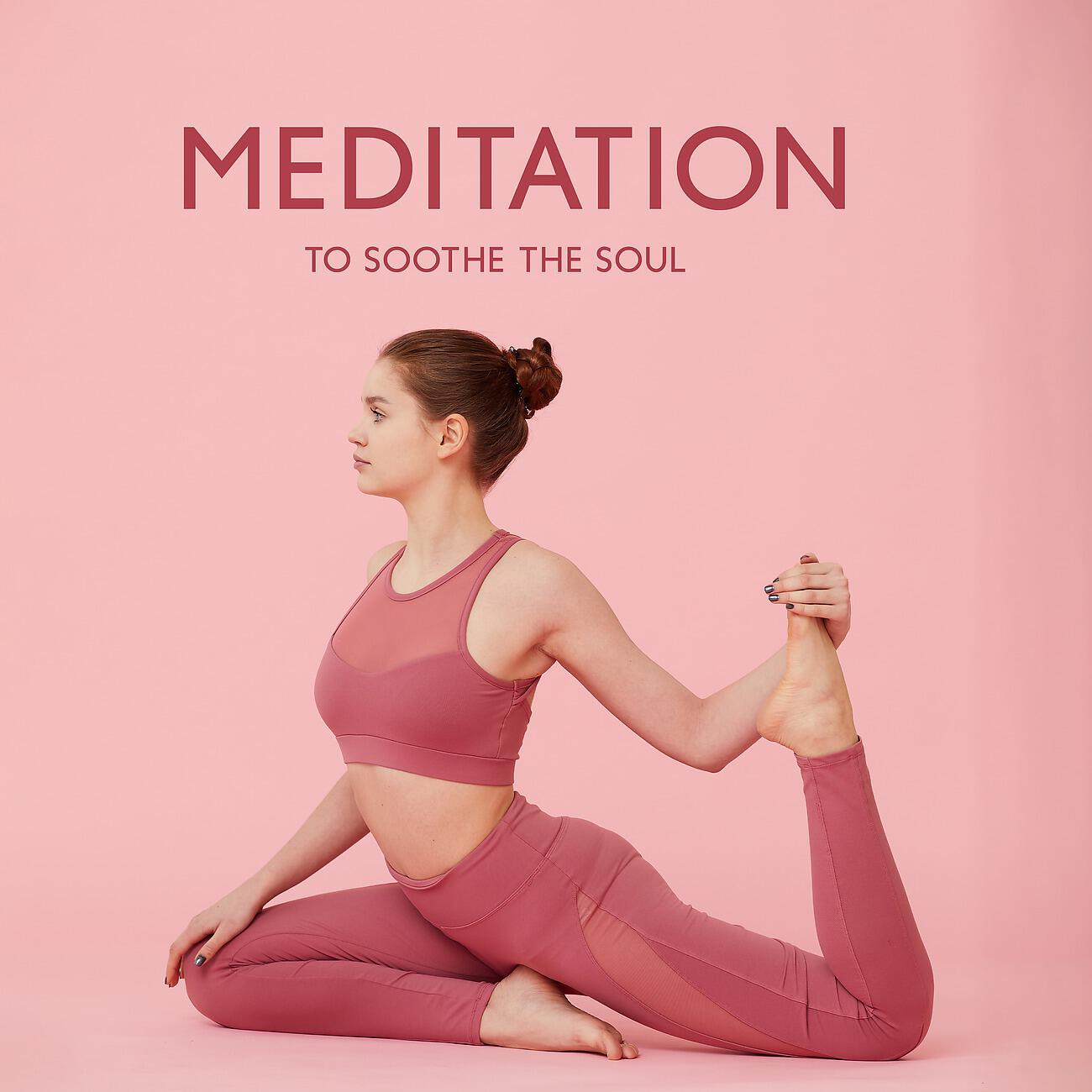 Релиз Meditation to Soothe the Soul