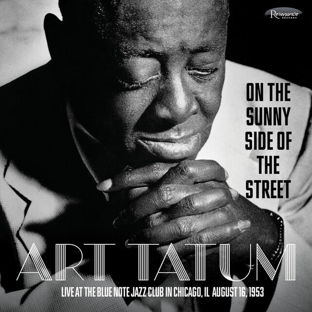 Релиз On the Sunny Side of the Street (Recorded Live at the Blue Note Jazz Club in Chicago, IL August 16, 1953)