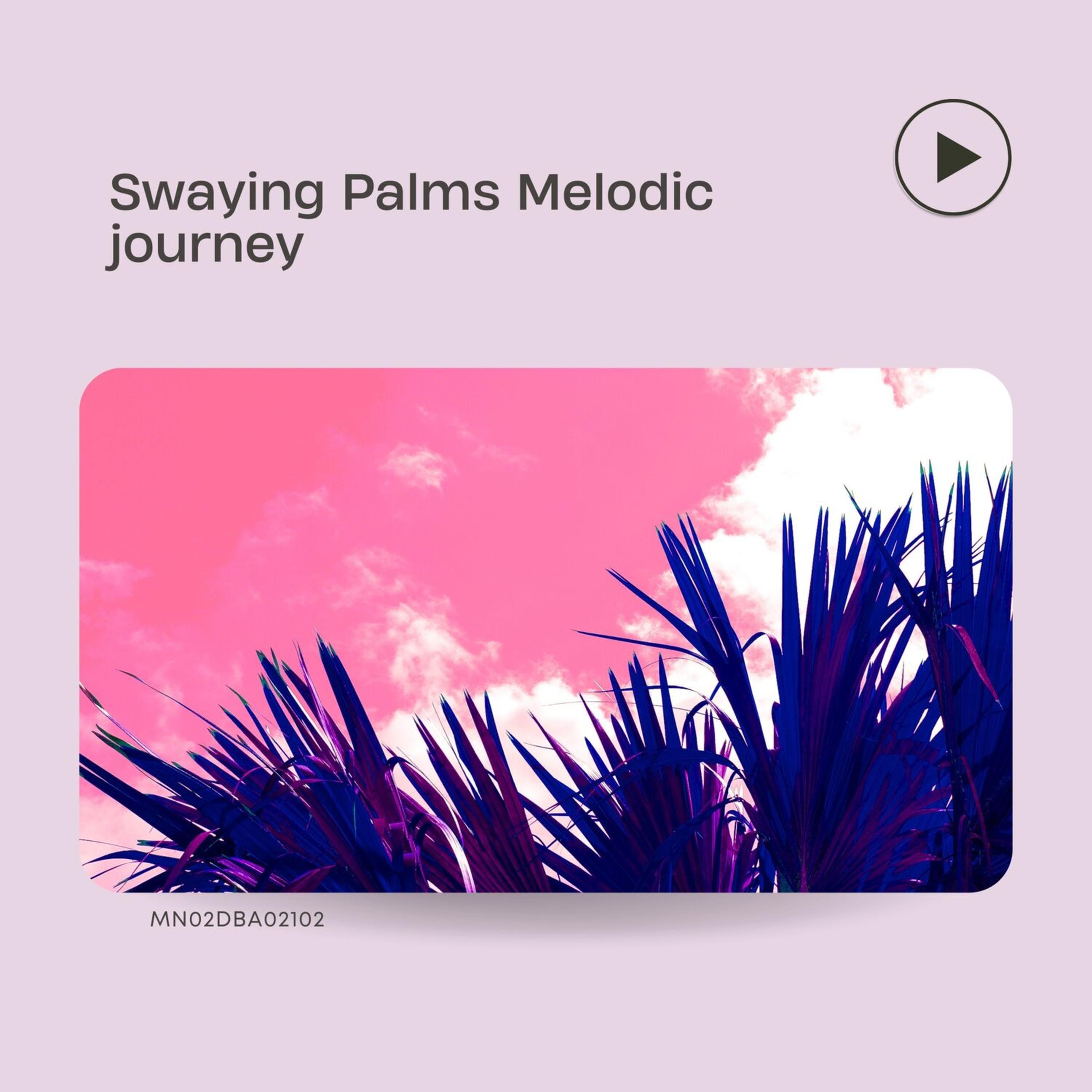 Релиз Swaying Palms Melodic journey