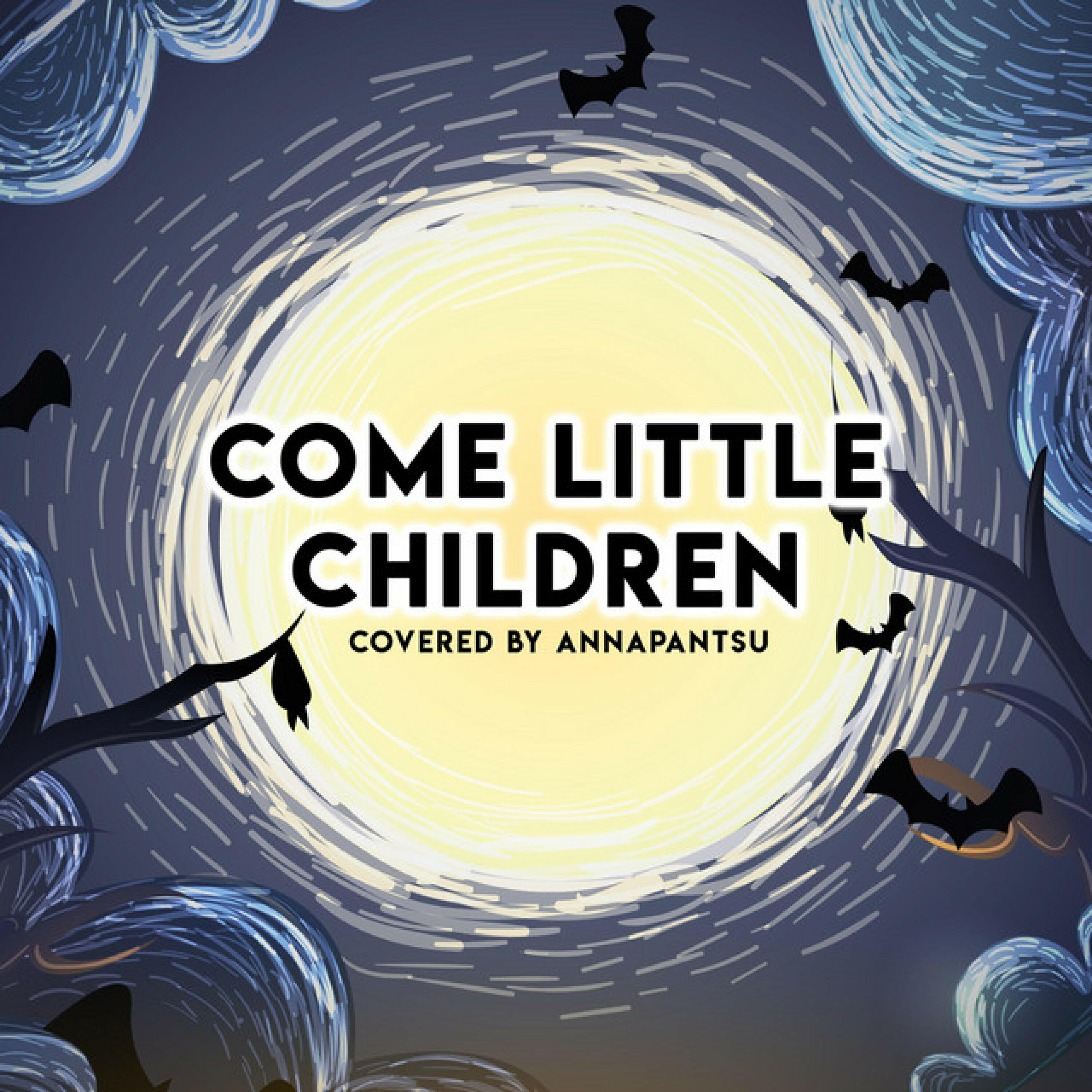 Релиз Come Little Children