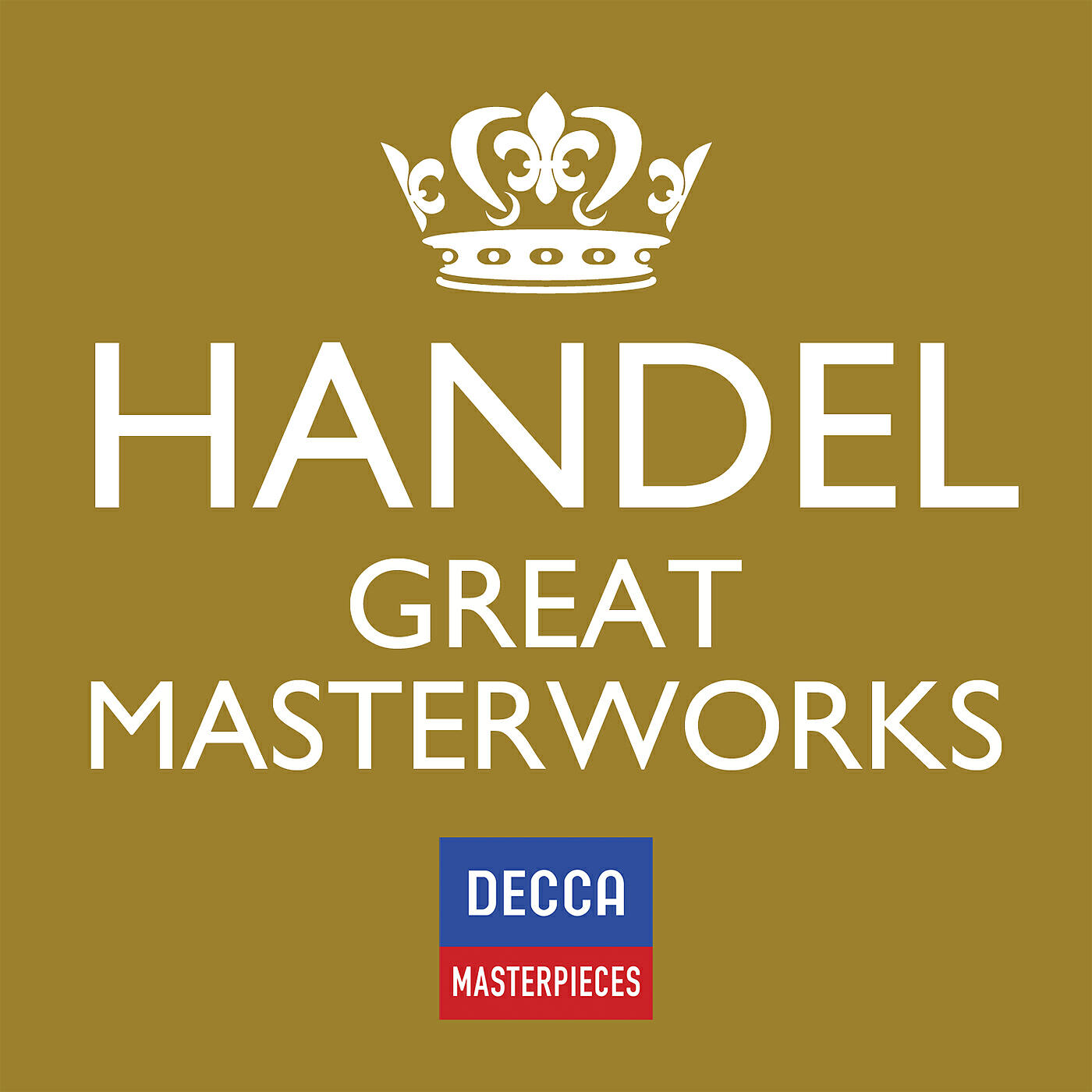 Релиз Decca Masterpieces: Handel Great Masterworks
