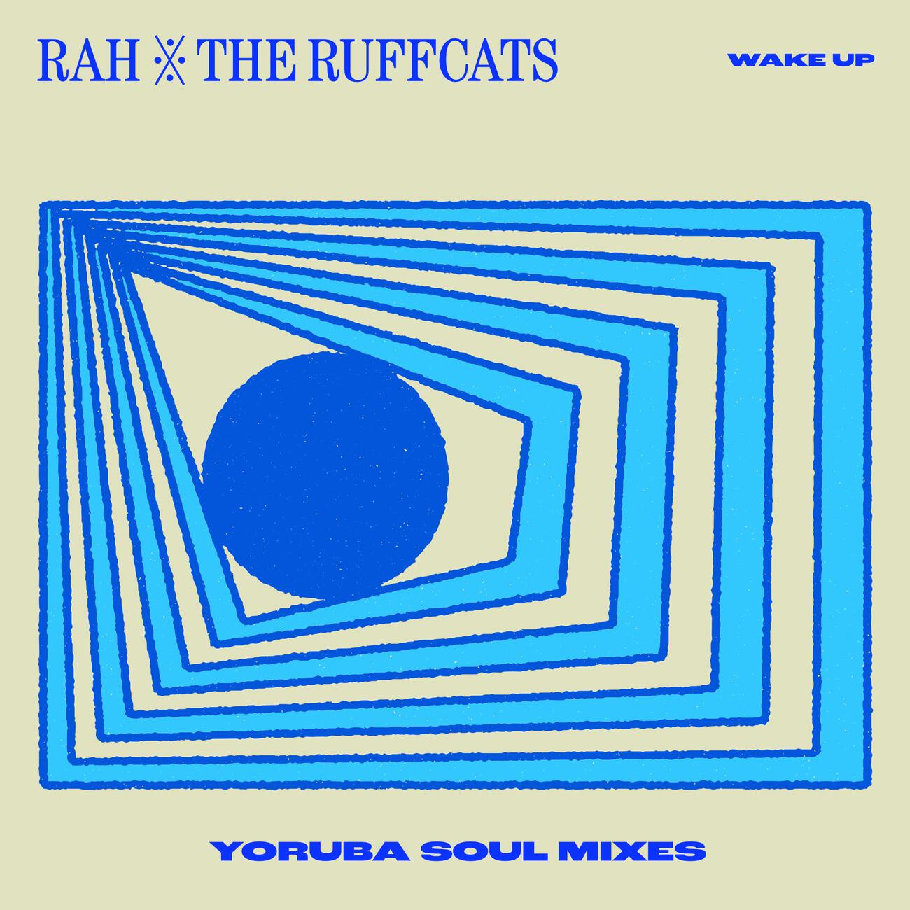 Релиз Wake Up (Yoruba Soul Mixes)