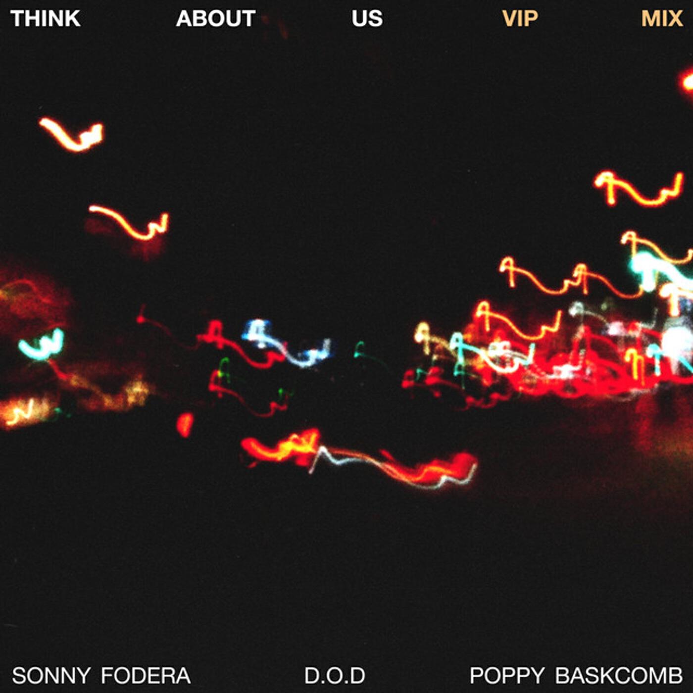 Релиз Think About Us - VIP Mix