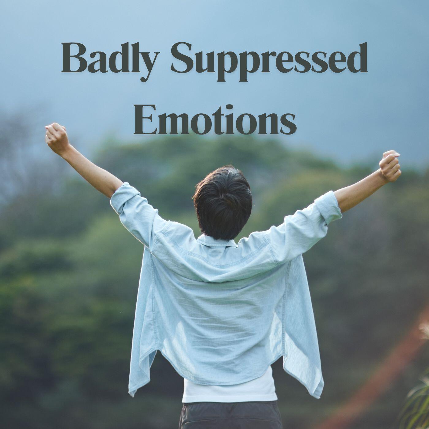 Релиз Badly Suppressed Emotions