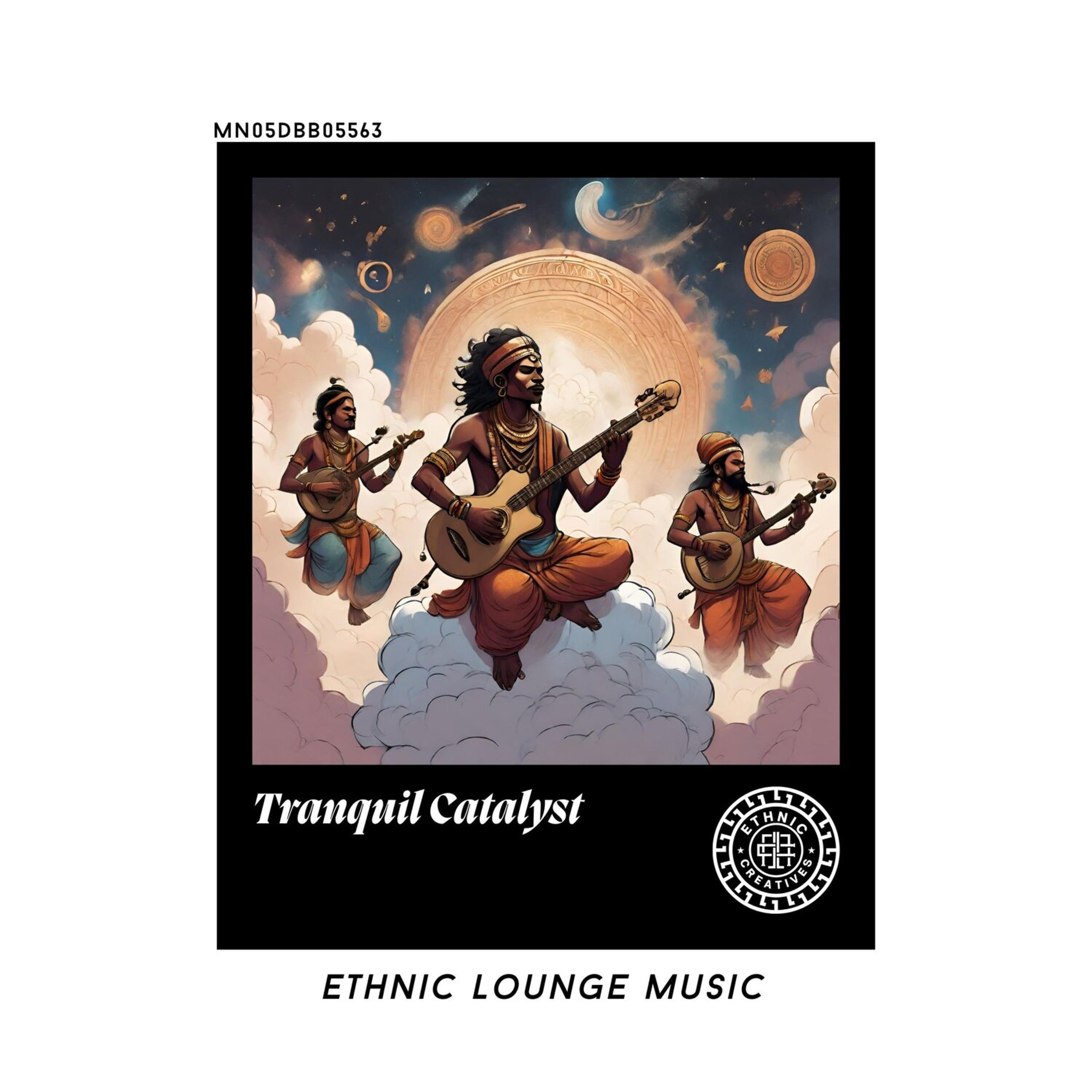Релиз Tranquil Catalyst: Ethnic Lounge Music