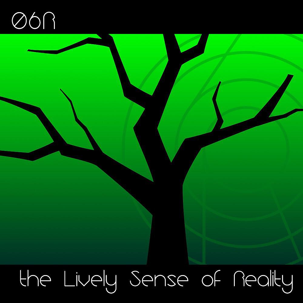 Релиз The Lively Sense of Reality