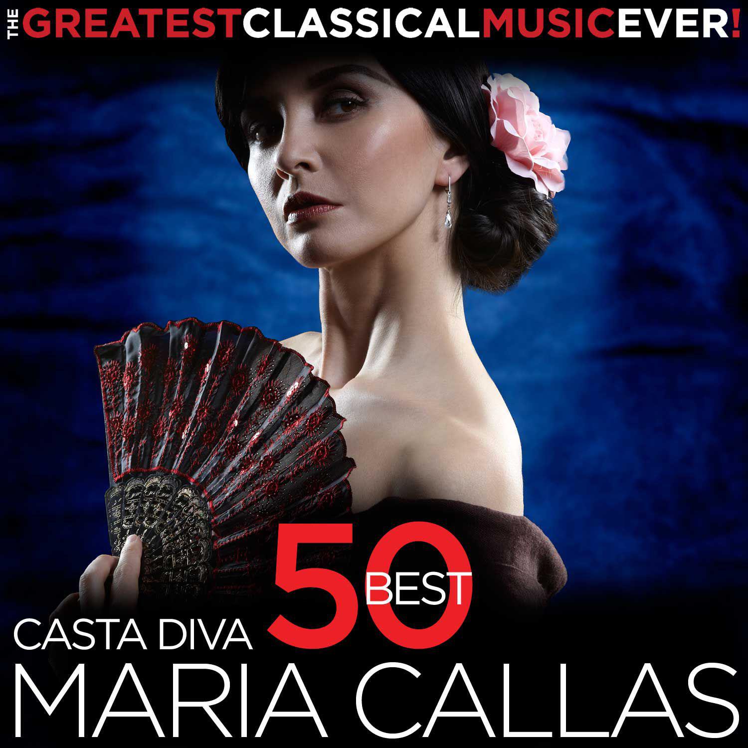 Релиз Casta Diva - 50 Best Maria Callas - The Greatest Classical Music Ever!