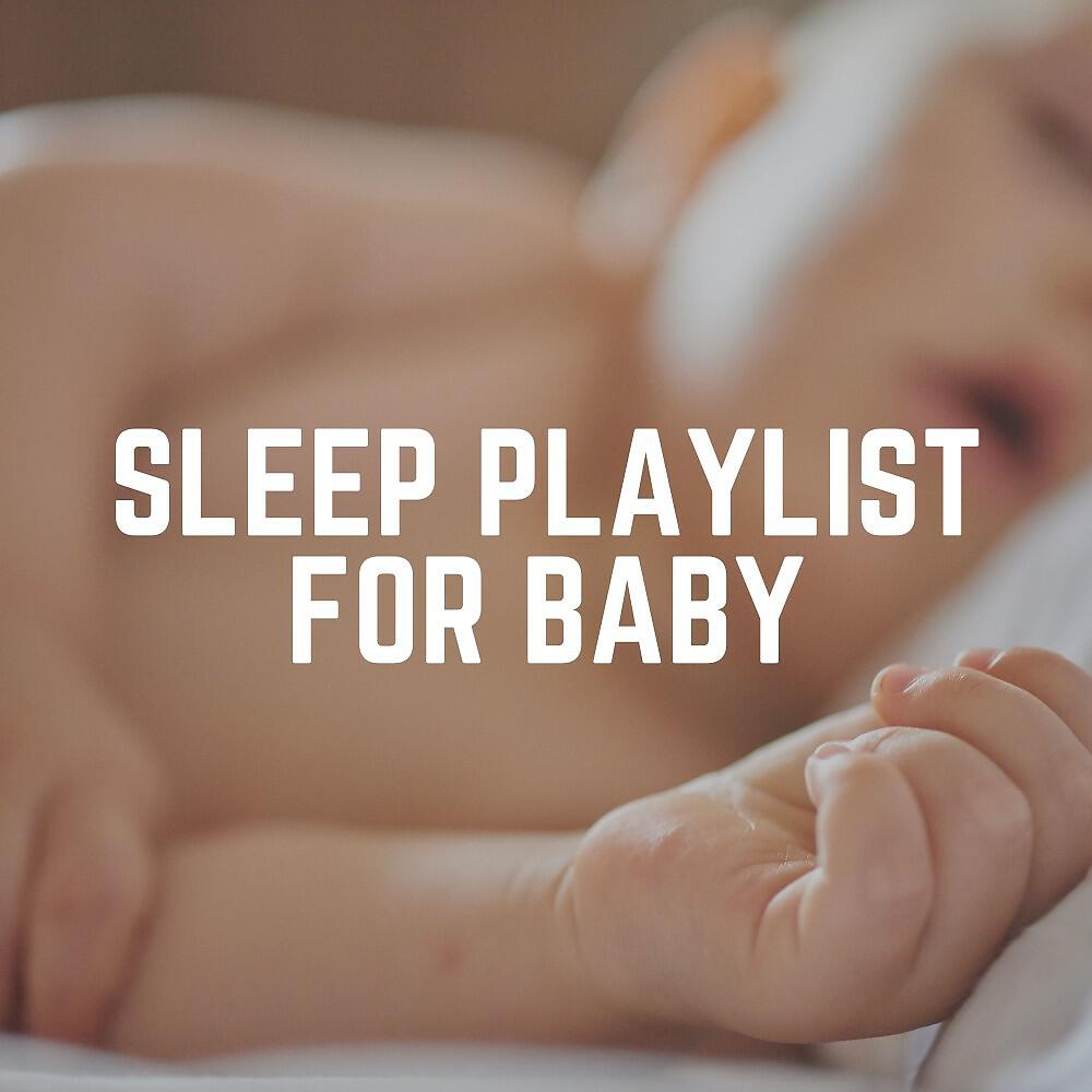 Релиз Sleep Playlist for Baby