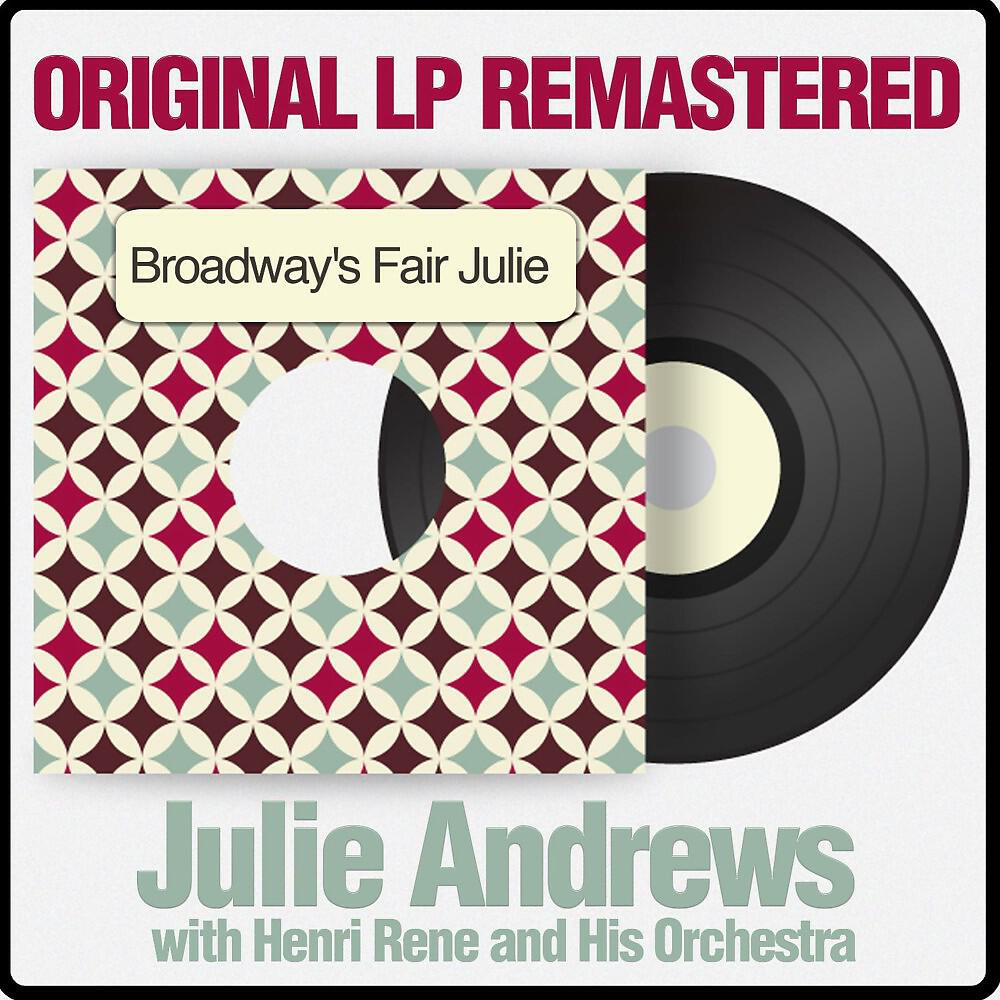 Релиз Broadway's Fair Julie (Original LP Remastered)