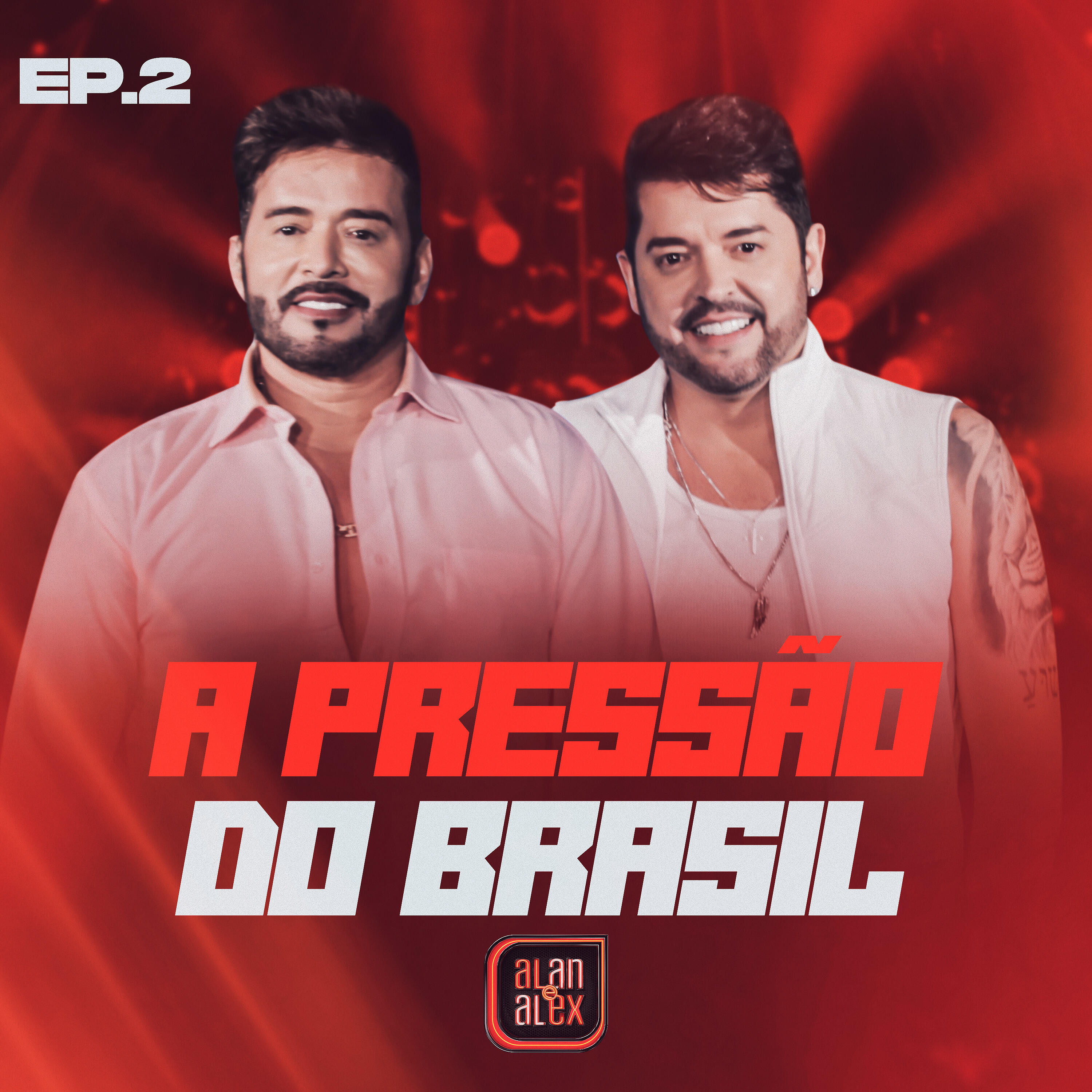 Релиз A Pressão do Brasil, Ep. 2