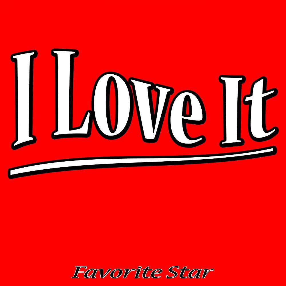 Постер альбома I Love It
