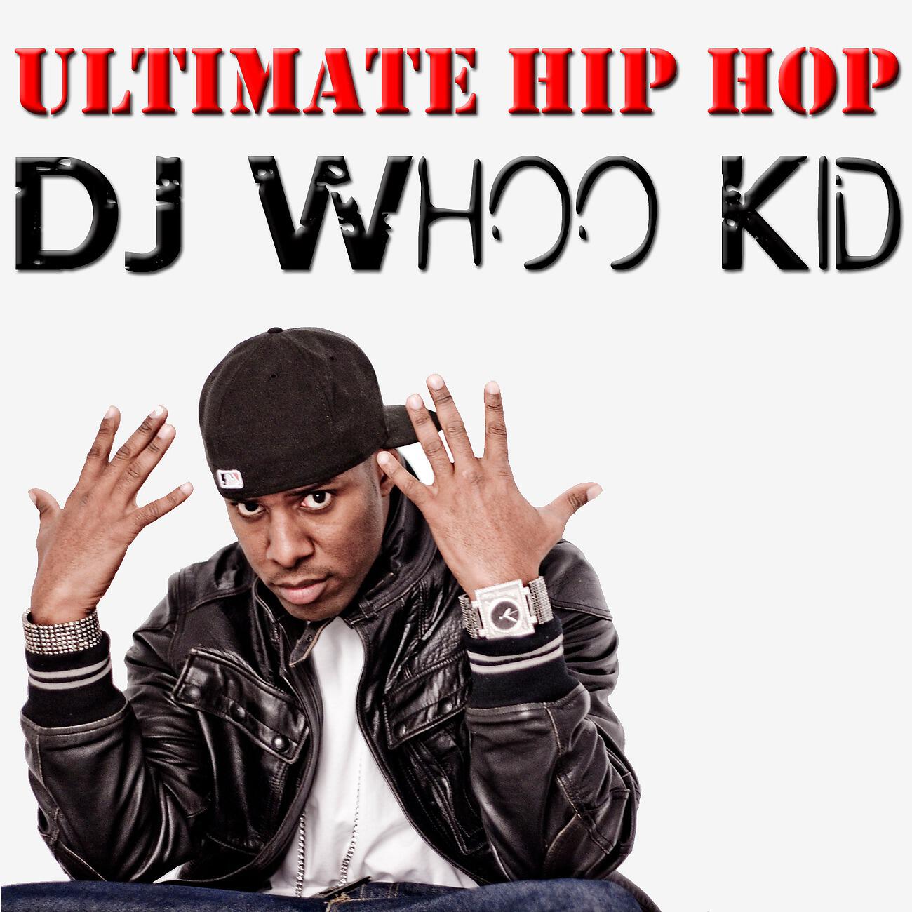 Релиз Ultimate Hip Hop: DJ Whoo Kid
