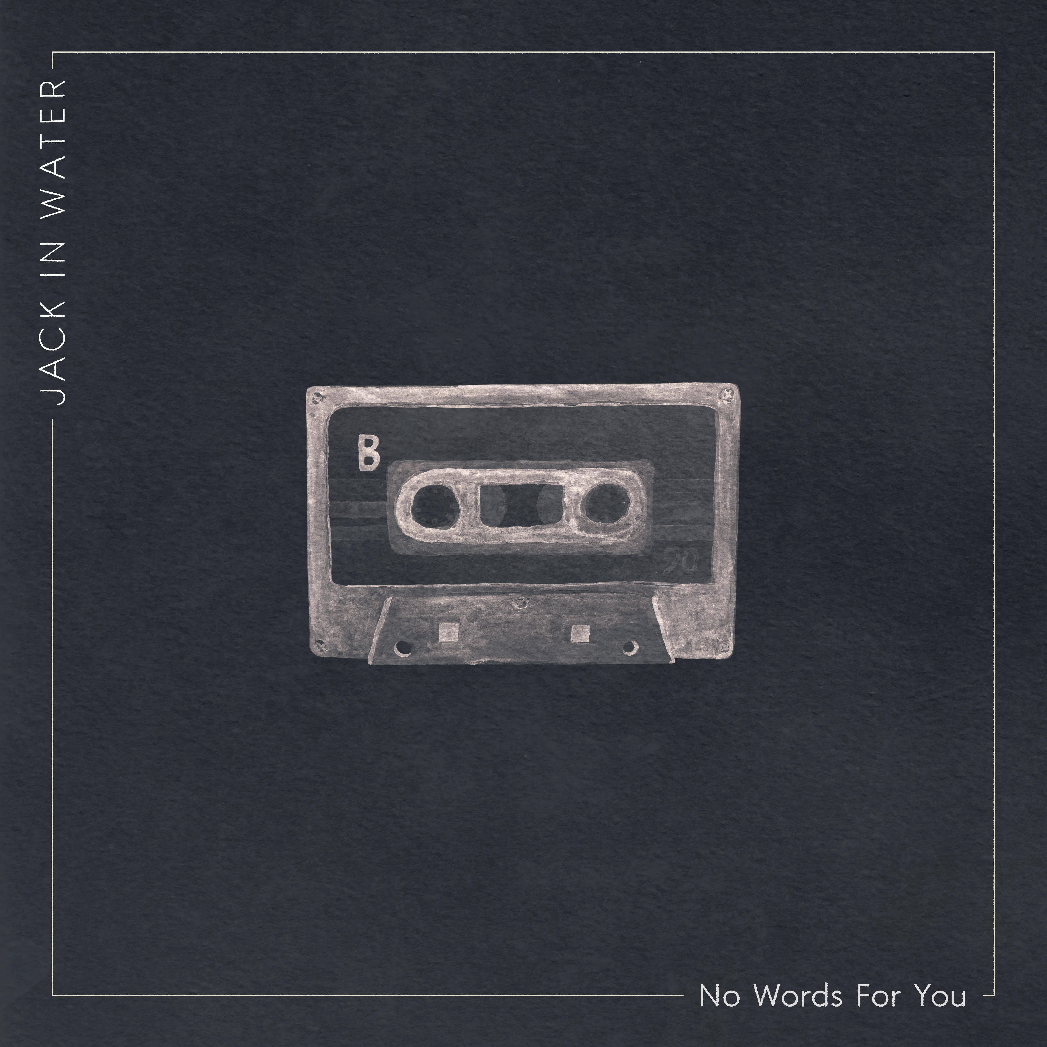 Релиз No Words for You