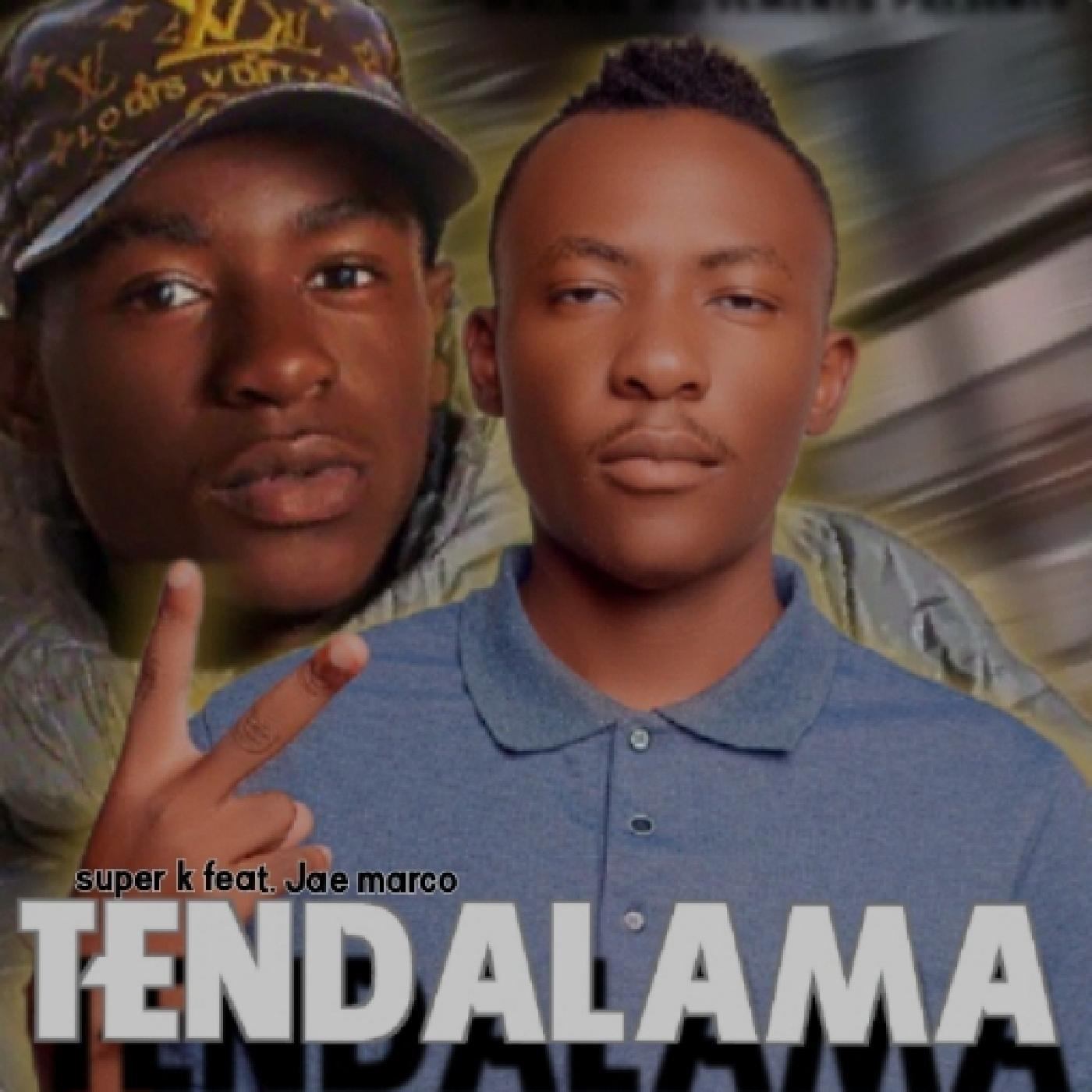 Постер альбома TENDALAMA (feat. Jae marco)