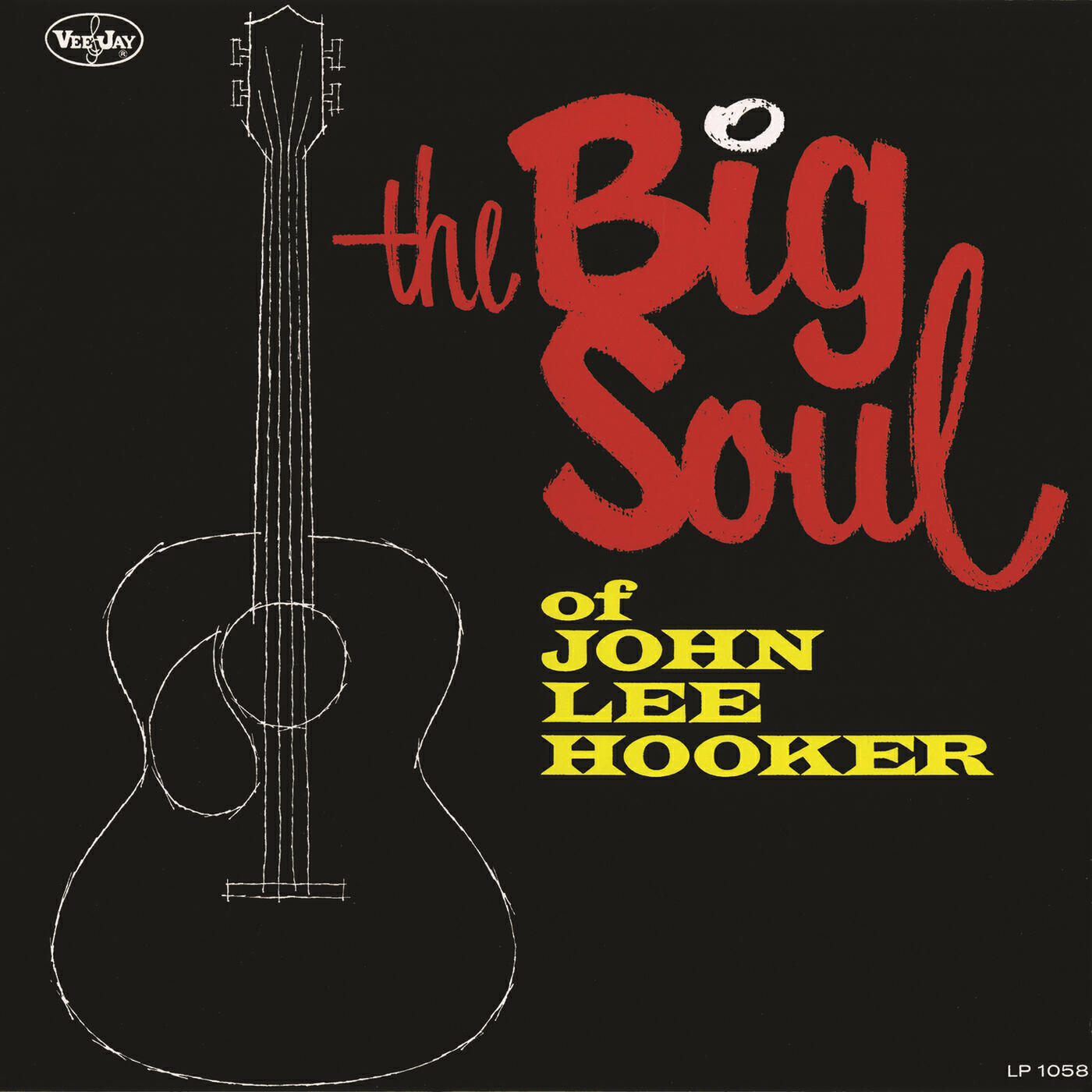 Релиз The Big Soul Of John Lee Hooker