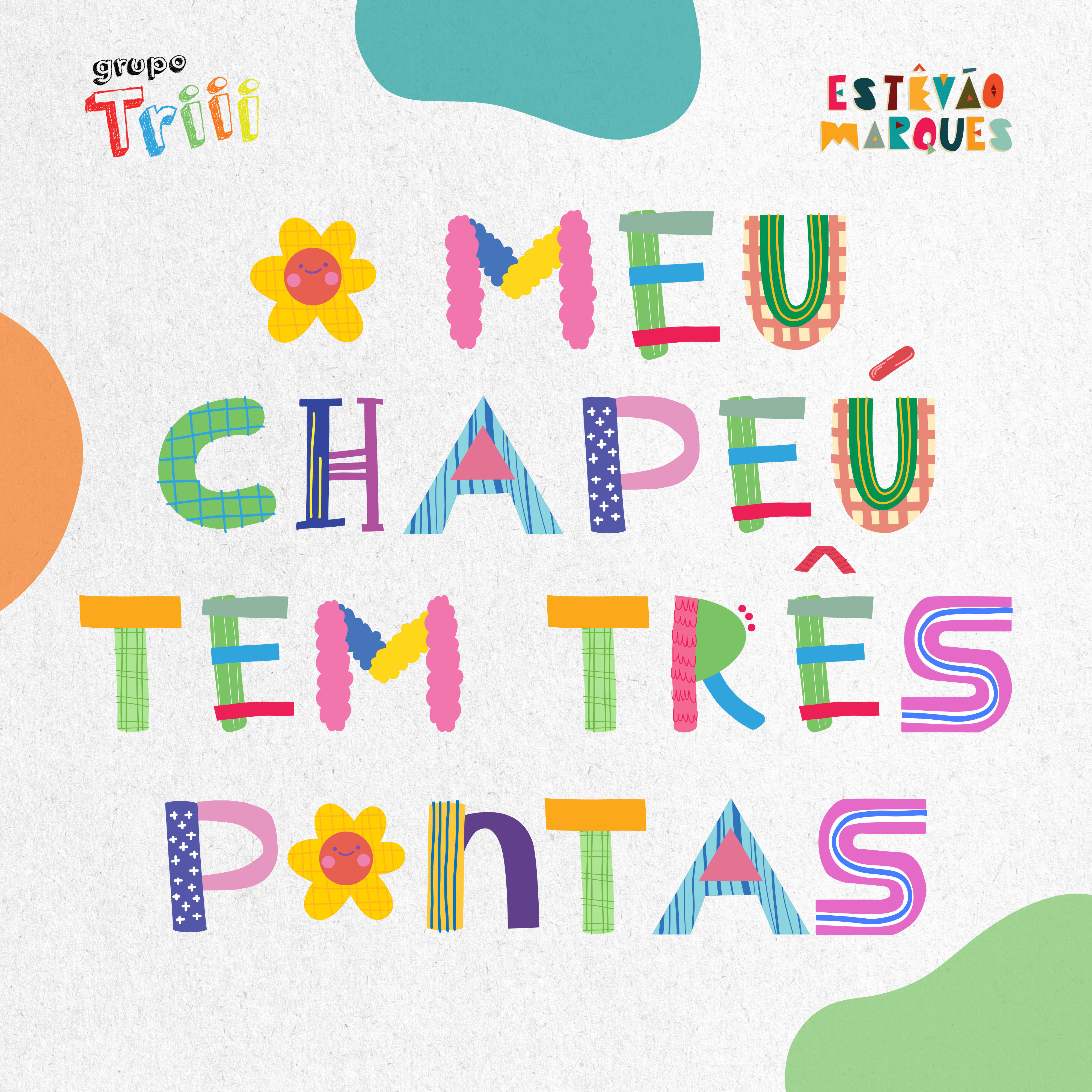 Релиз O meu chapéu tem três pontas