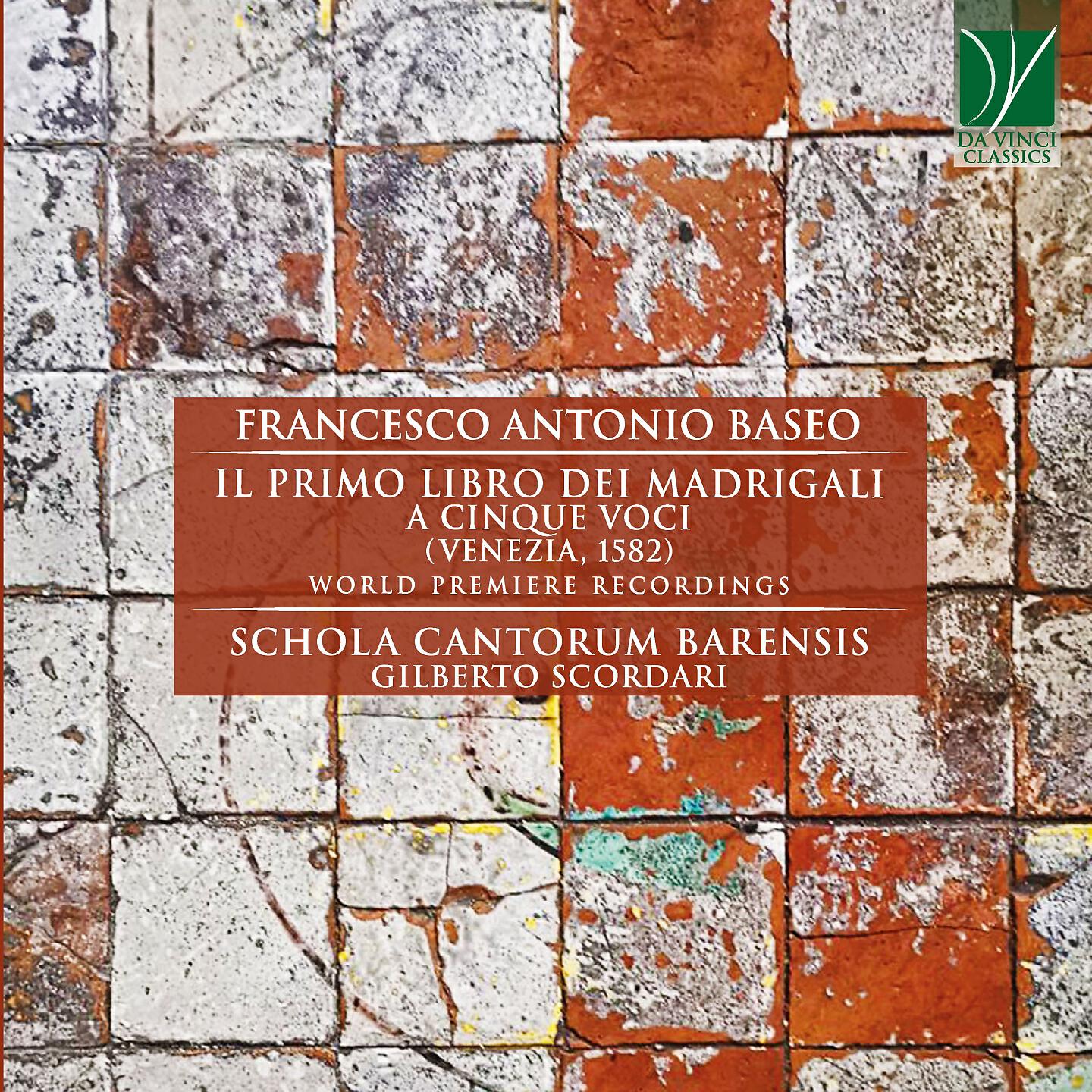 Релиз Francesco Antonio Baseo: Il primo libro dei Madrigali a cinque voci