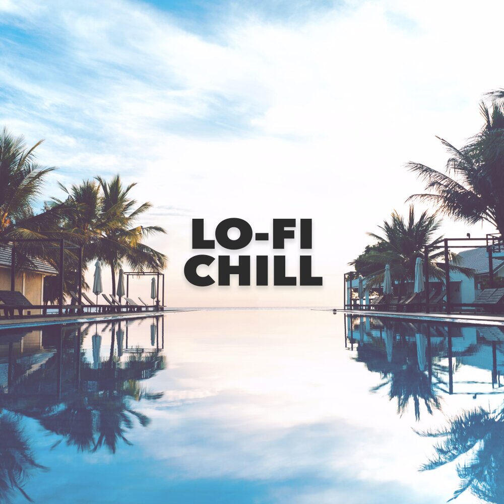 Релиз Lo-Fi Chill