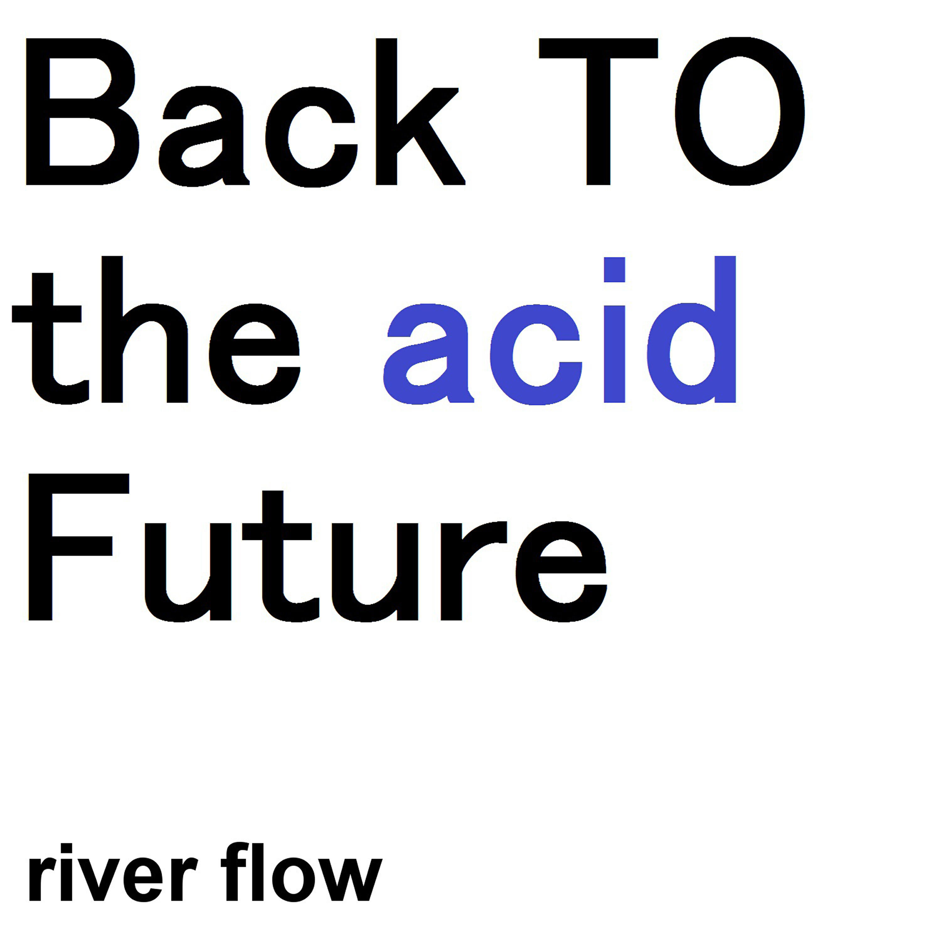 Релиз Back To the acid Future