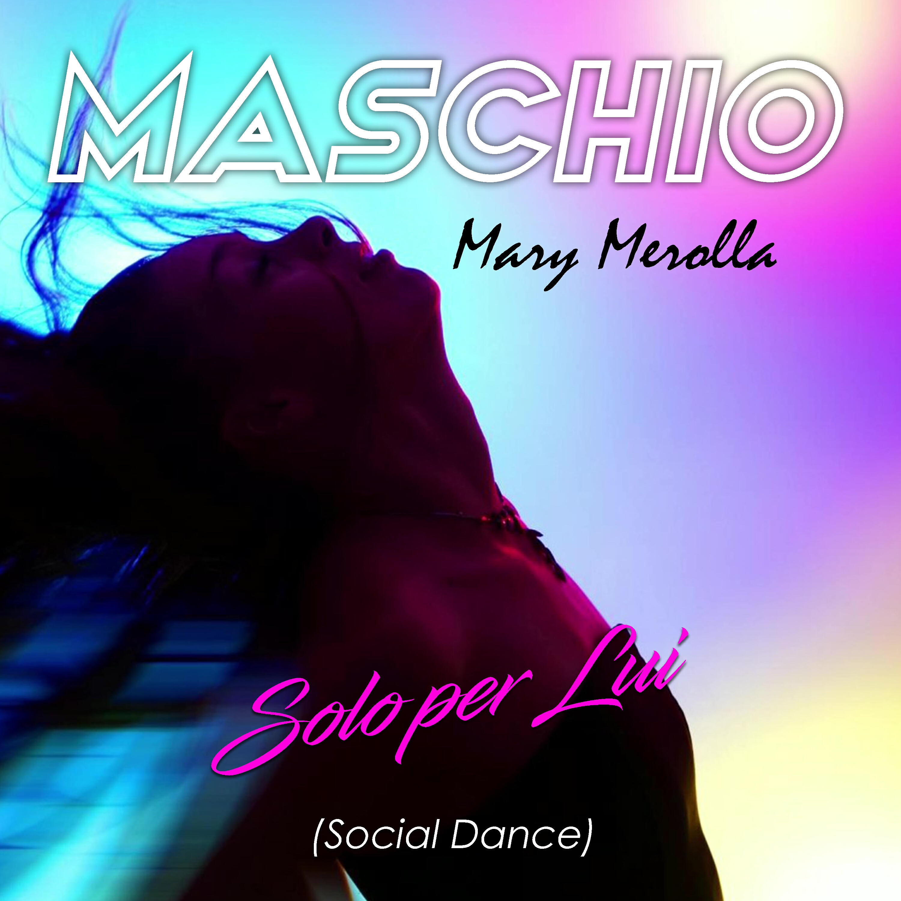 Релиз Maschio / Solo per lui