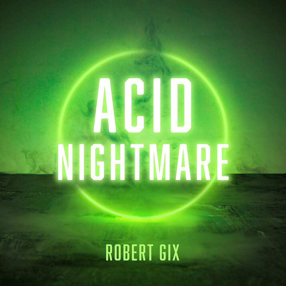 Релиз Acid Nightmare
