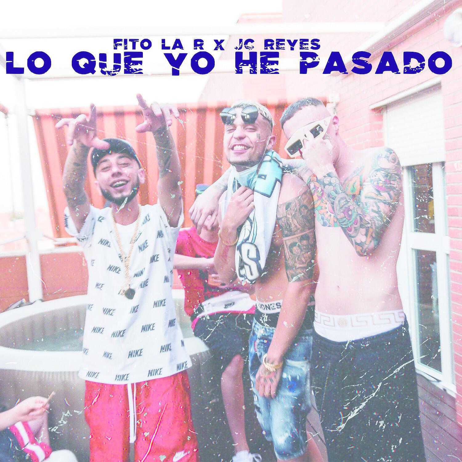 Релиз Lo Que Yo He Pasao