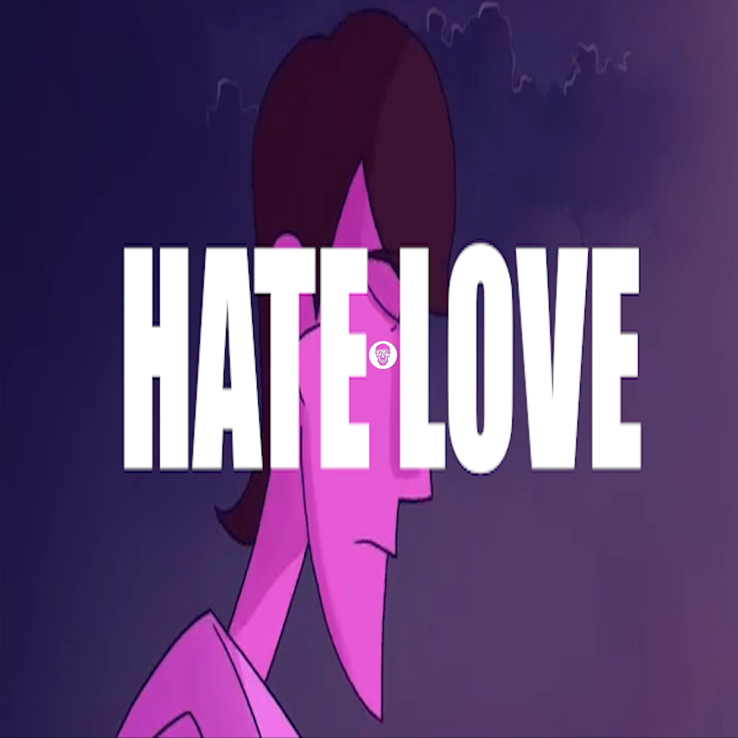 Релиз Hate Love