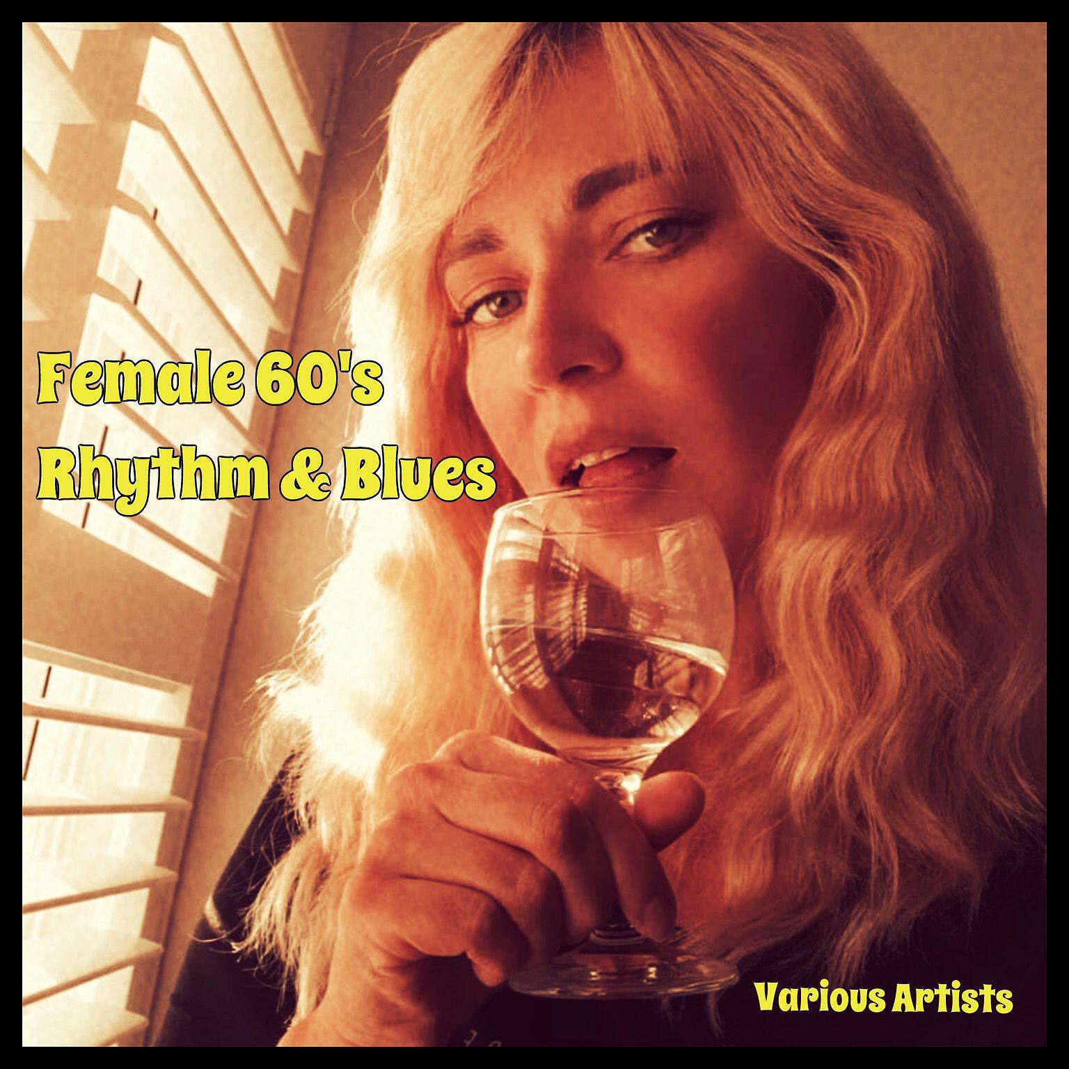 Релиз Female 60's Rhythm & Blues
