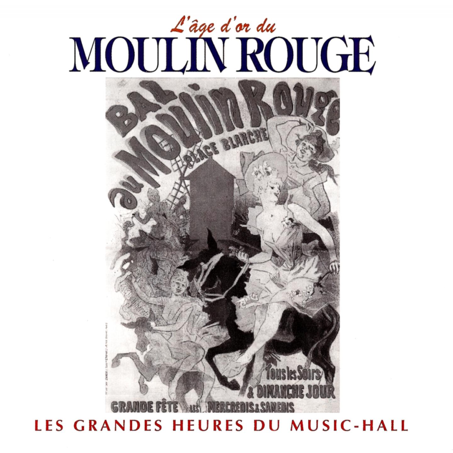 Релиз L'âge d'or du Moulin Rouge