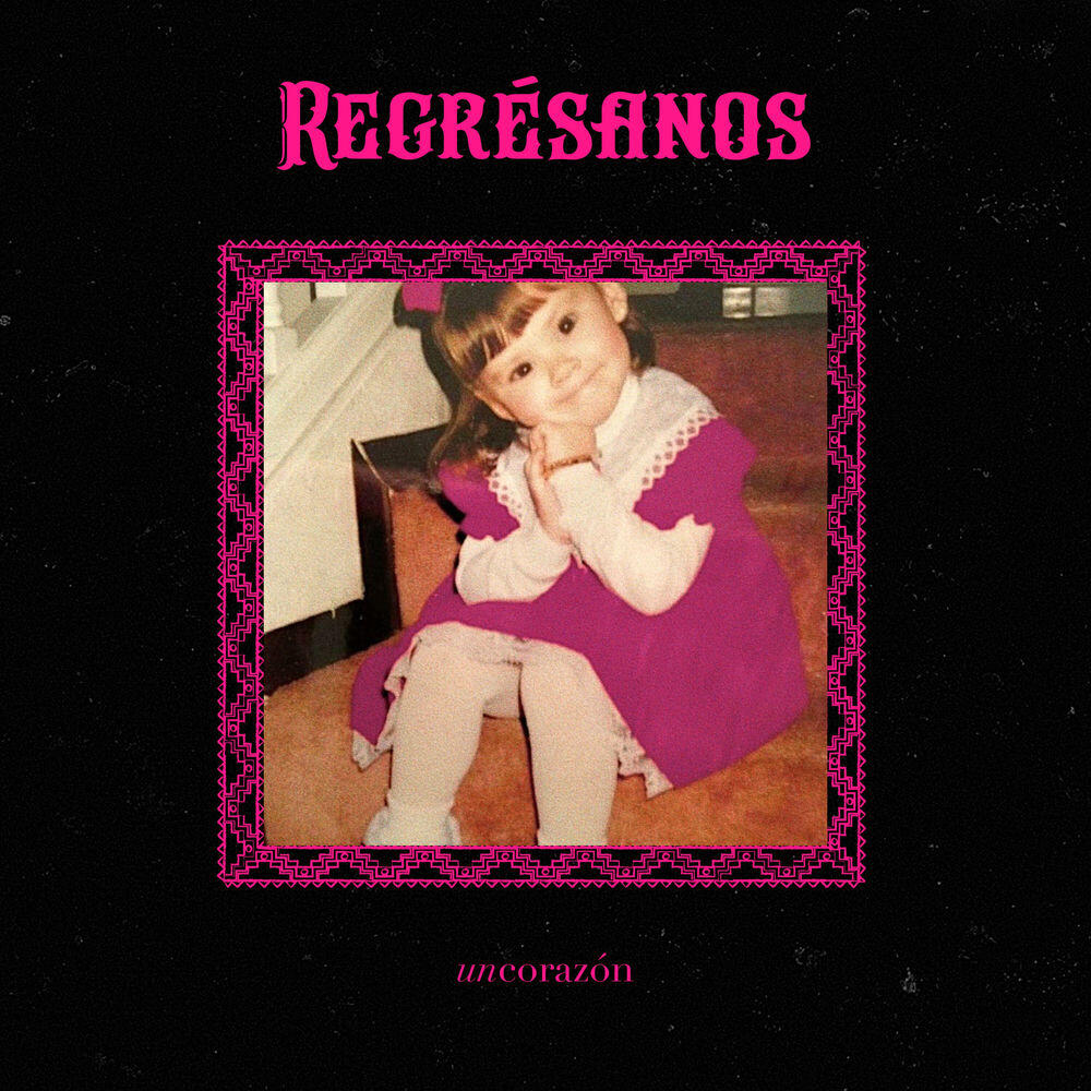 Релиз Regrésanos (Versión Regional)