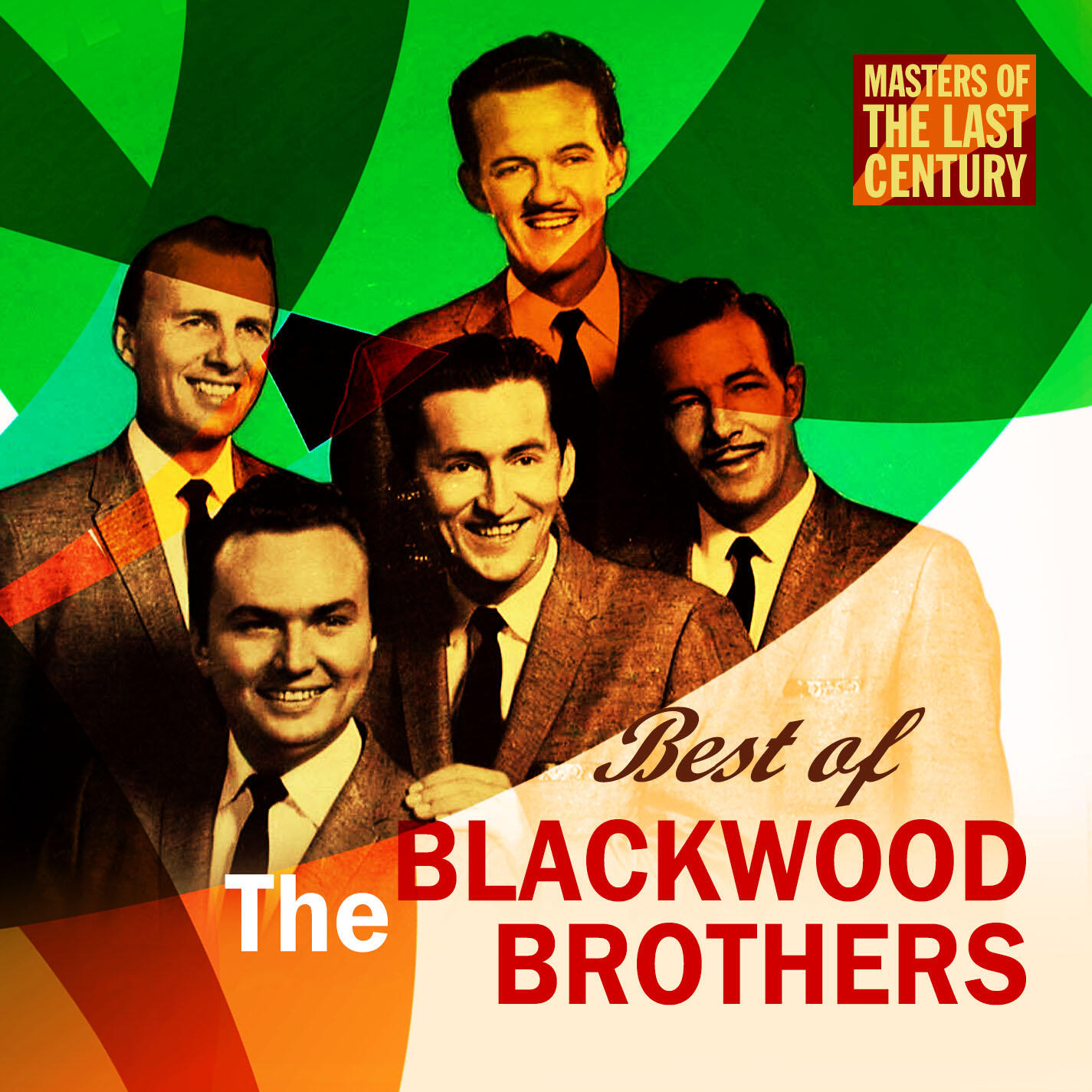 Релиз Masters Of The Last Century: Best of The Blackwood Brothers