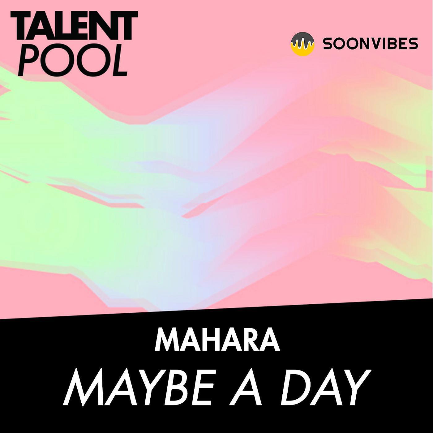 Релиз Maybe a Day