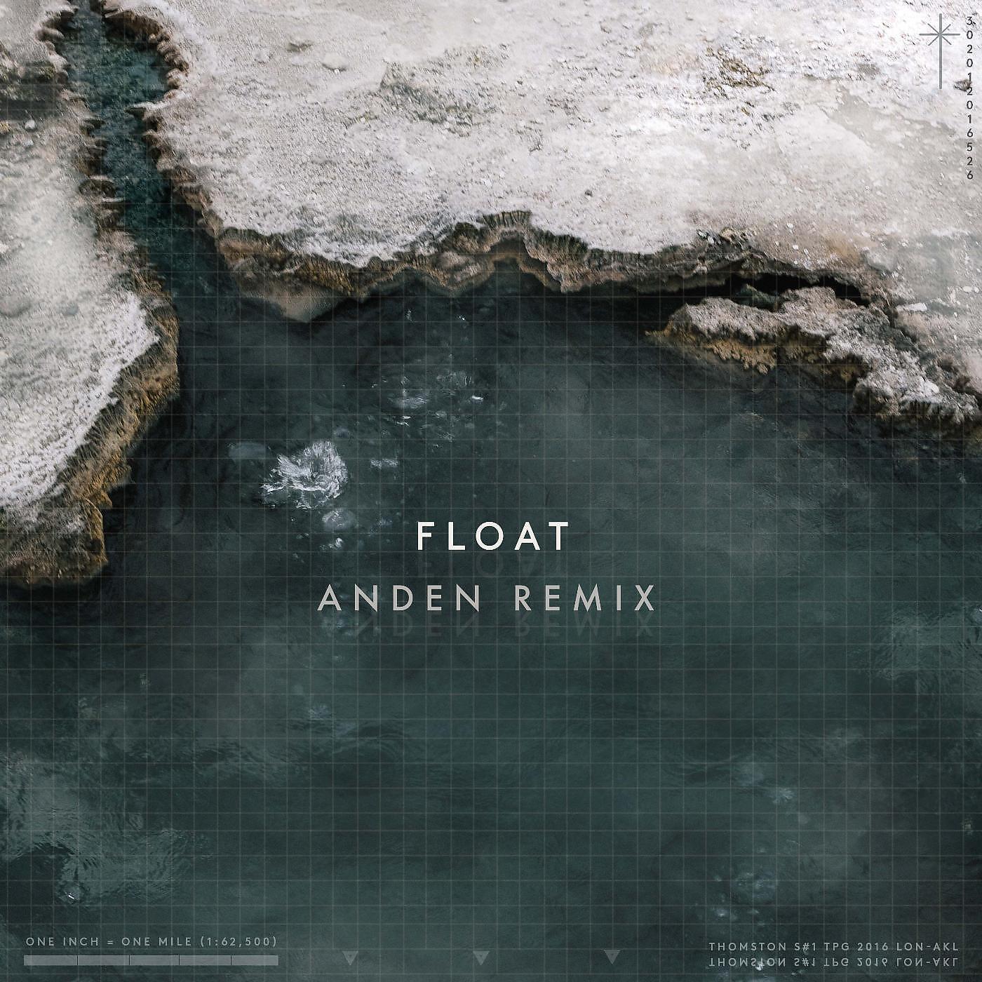 Релиз Float (Anden Remix)